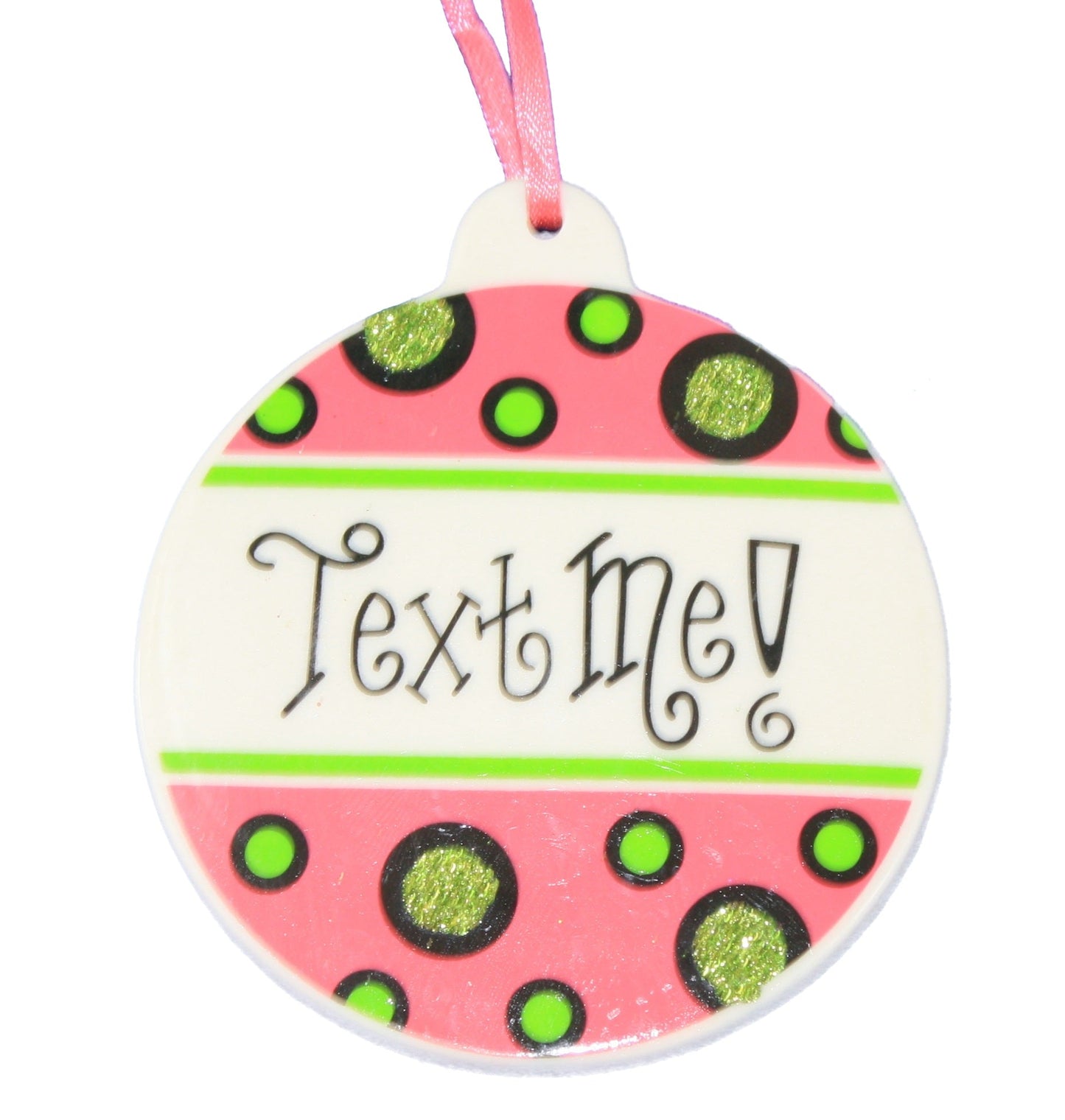 Glitter Plaque Ornament - Text Me