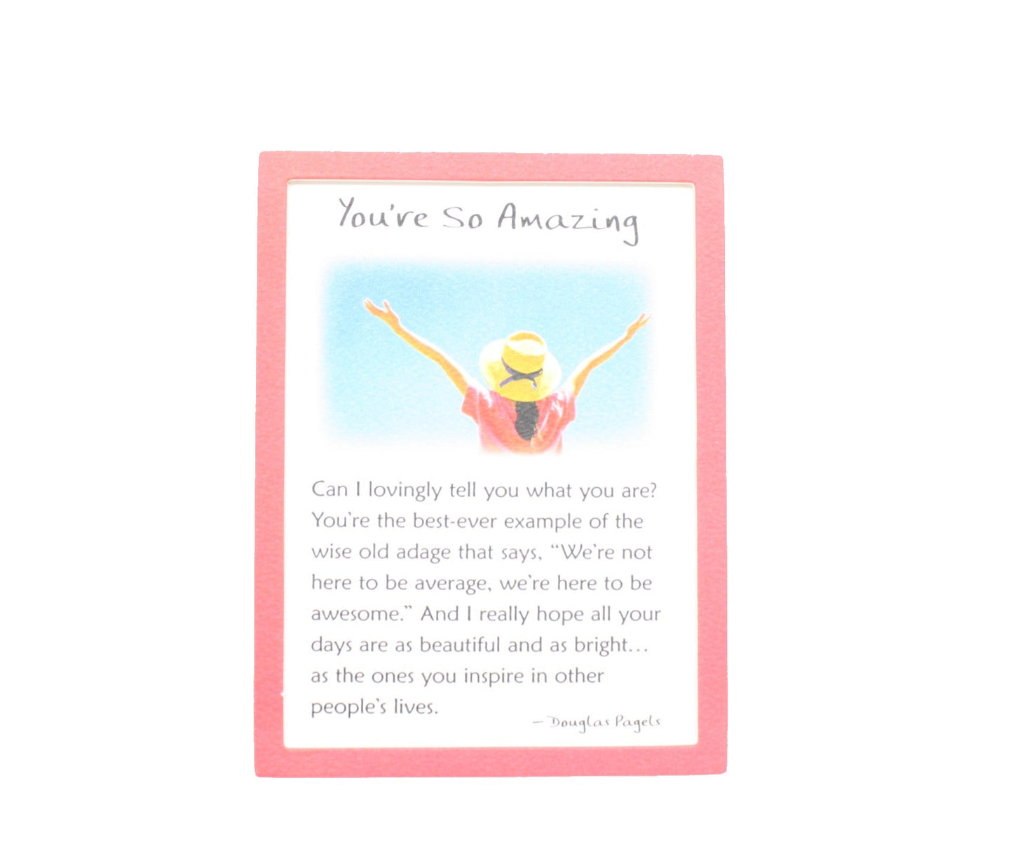 Easel-back Print with Magnet - You're so Amazing