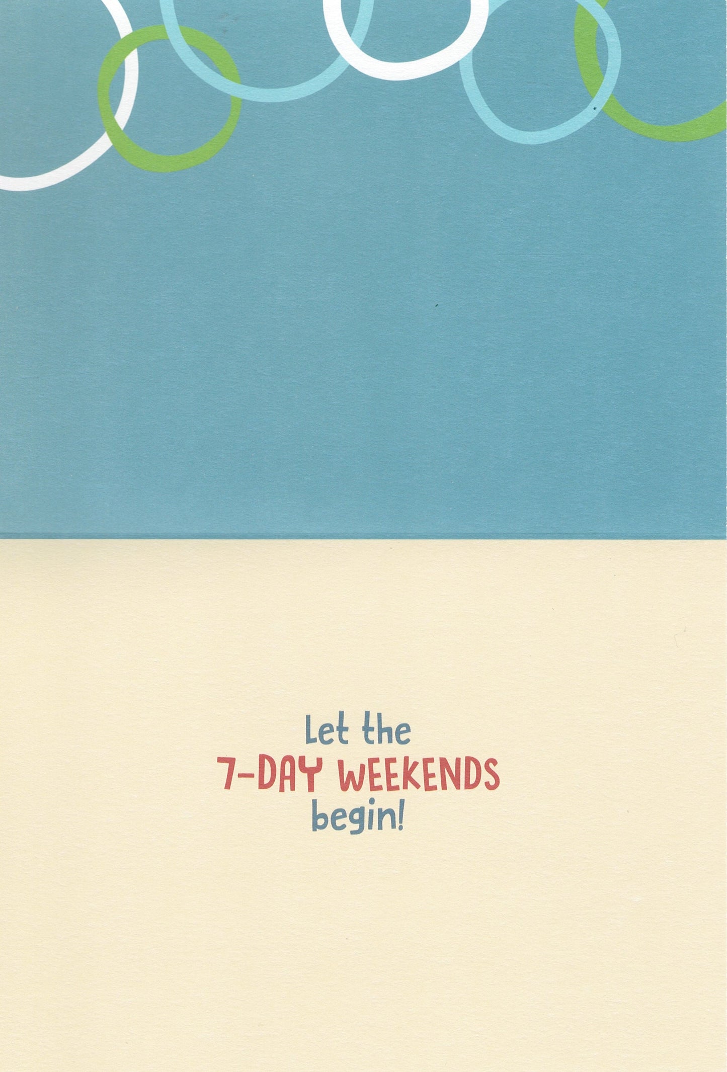 7 Day Weekends - Retirement Card