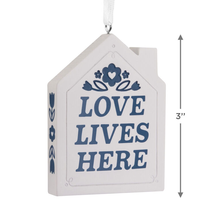 Love Lives Here Hallmark Christmas Ornament