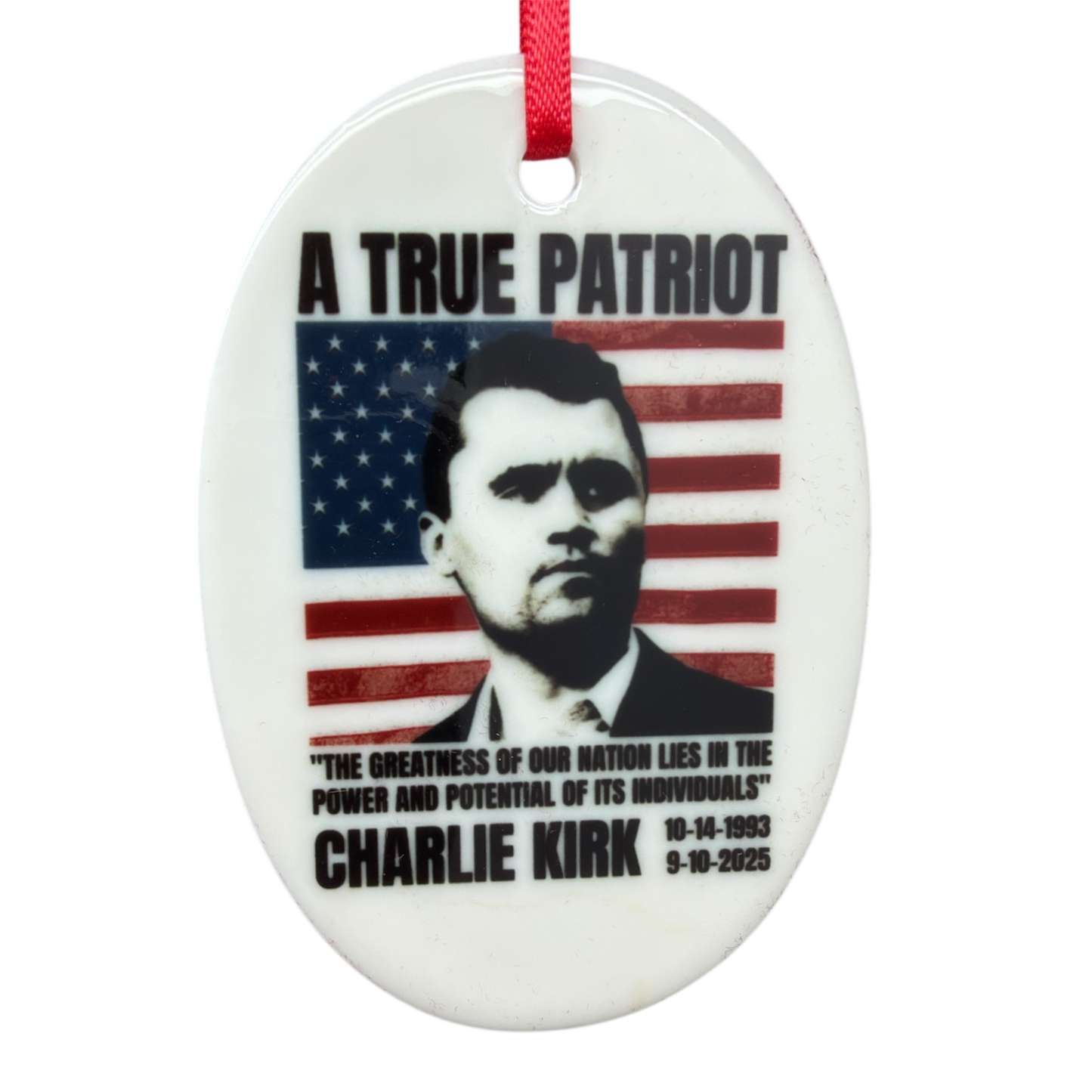 A True American Patriot Christmas Ornament - Honoring Charlie Kirk