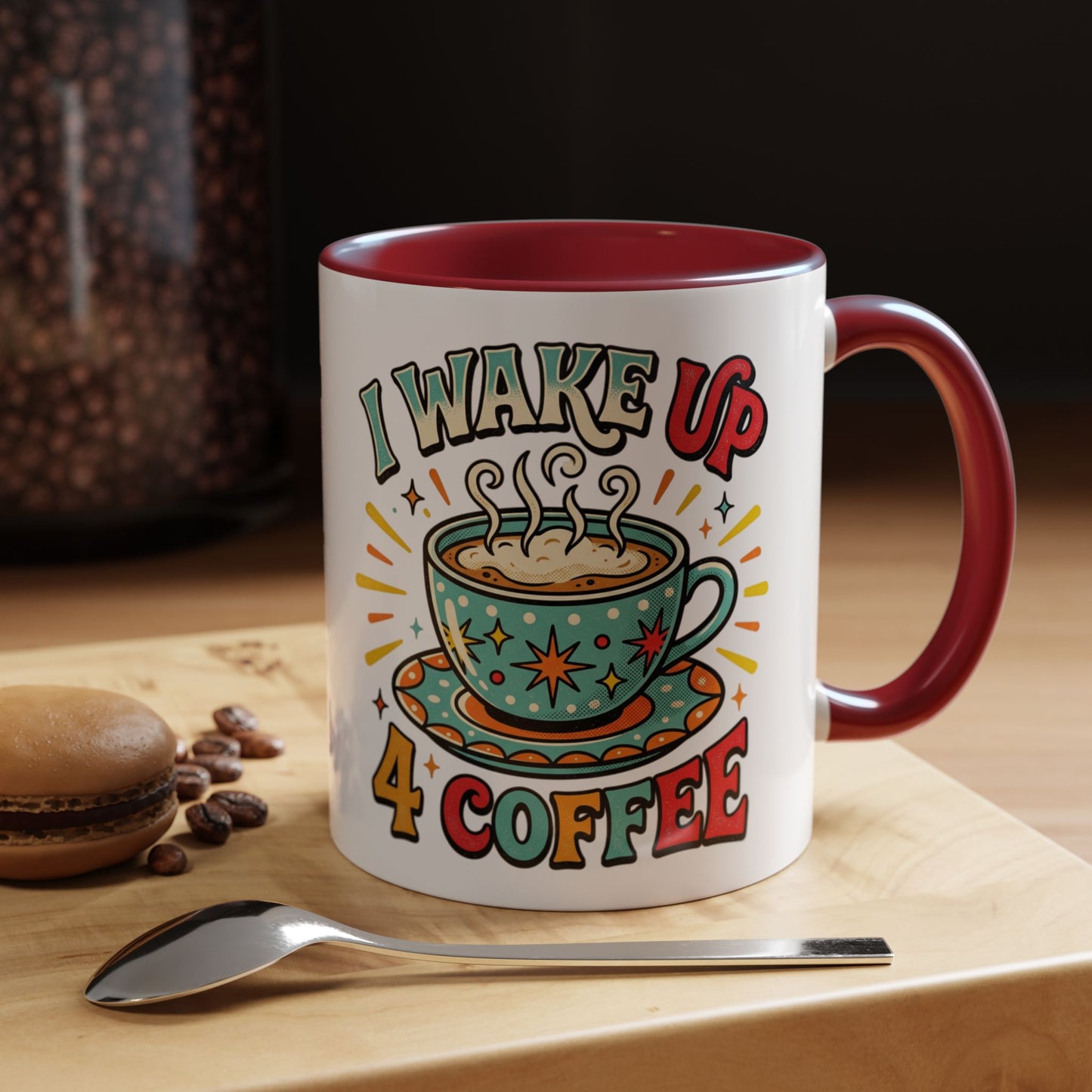Coffee Mug — "I Wake Up 4 Coffee" Accent Ceramic Mug (11/15oz)