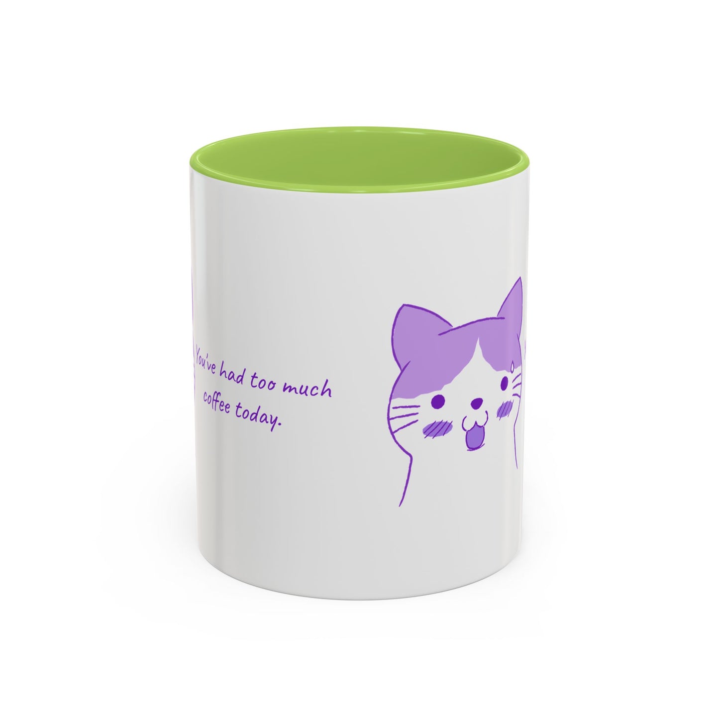Cute Purple Cat “You’ve Had Too Much Coffee Today” Accent Coffee Mug
