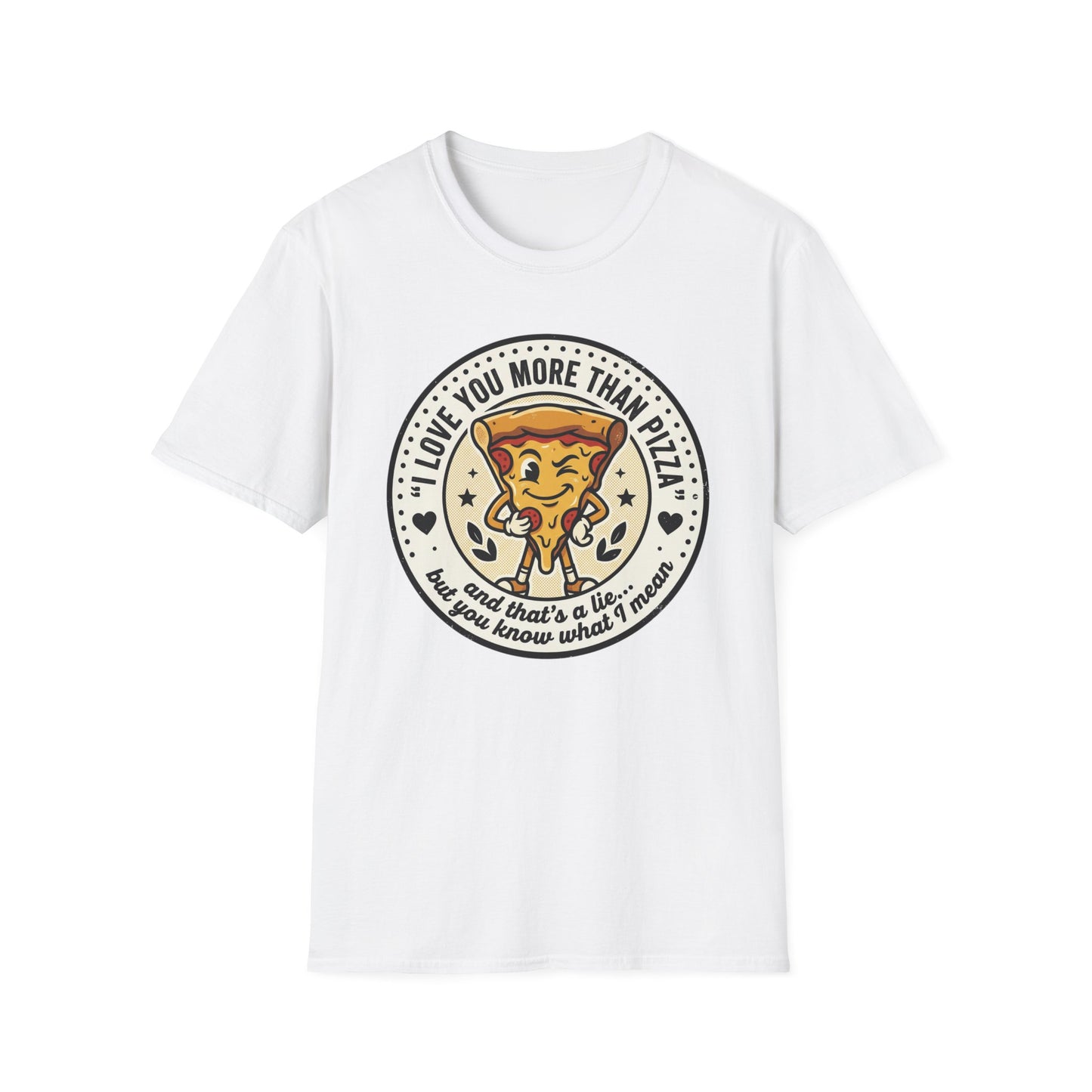 Pizza Love T-Shirt — "I Love You More Than Pizza" Cute Cartoon Slice Tee
