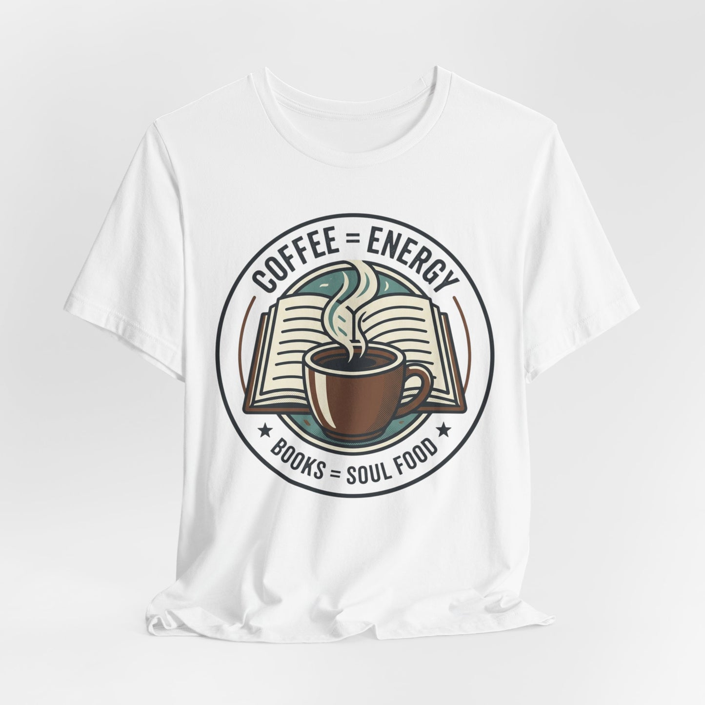Coffee & Books T‑Shirt — “Coffee = Energy • Books = Soul Food” Literary Café Tee