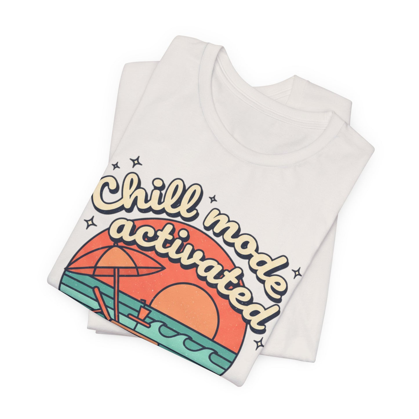 Chill Mode Activated tee | Beach sunset lounge