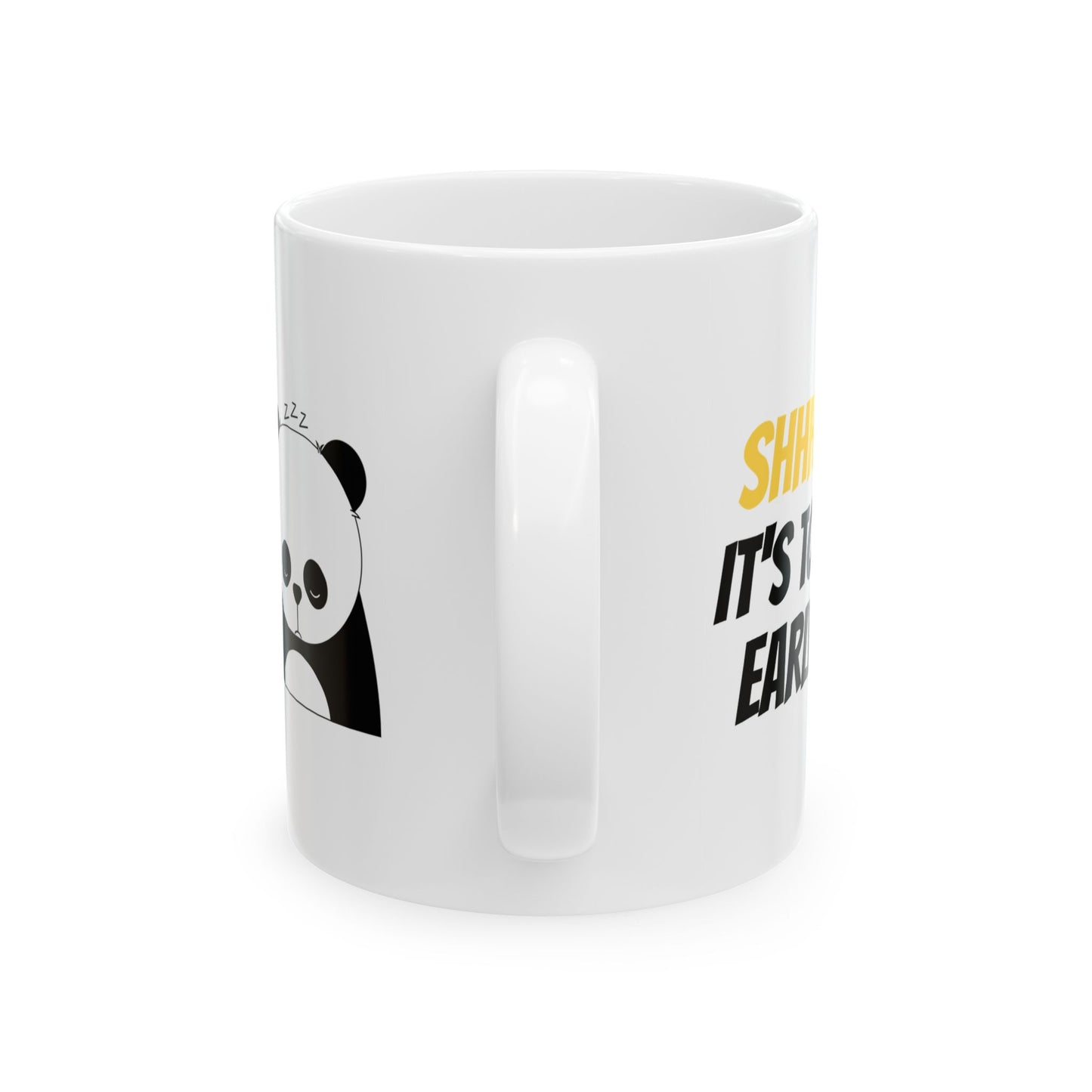 Cute Sleeping Panda Ceramic Mug — "Shhh... It’s Too Early" Coffee Cup (11oz & 15oz)