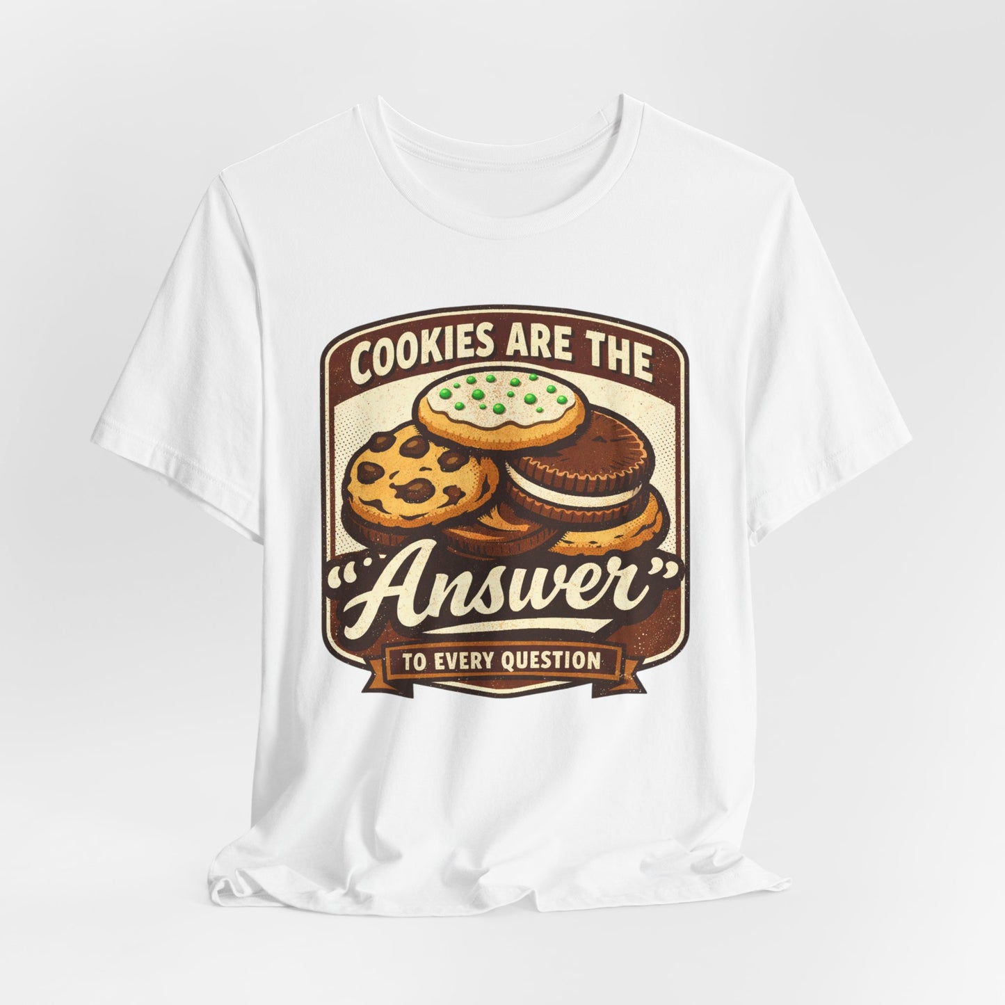 Cookies Are the Answer Vintage Cookie T-Shirt