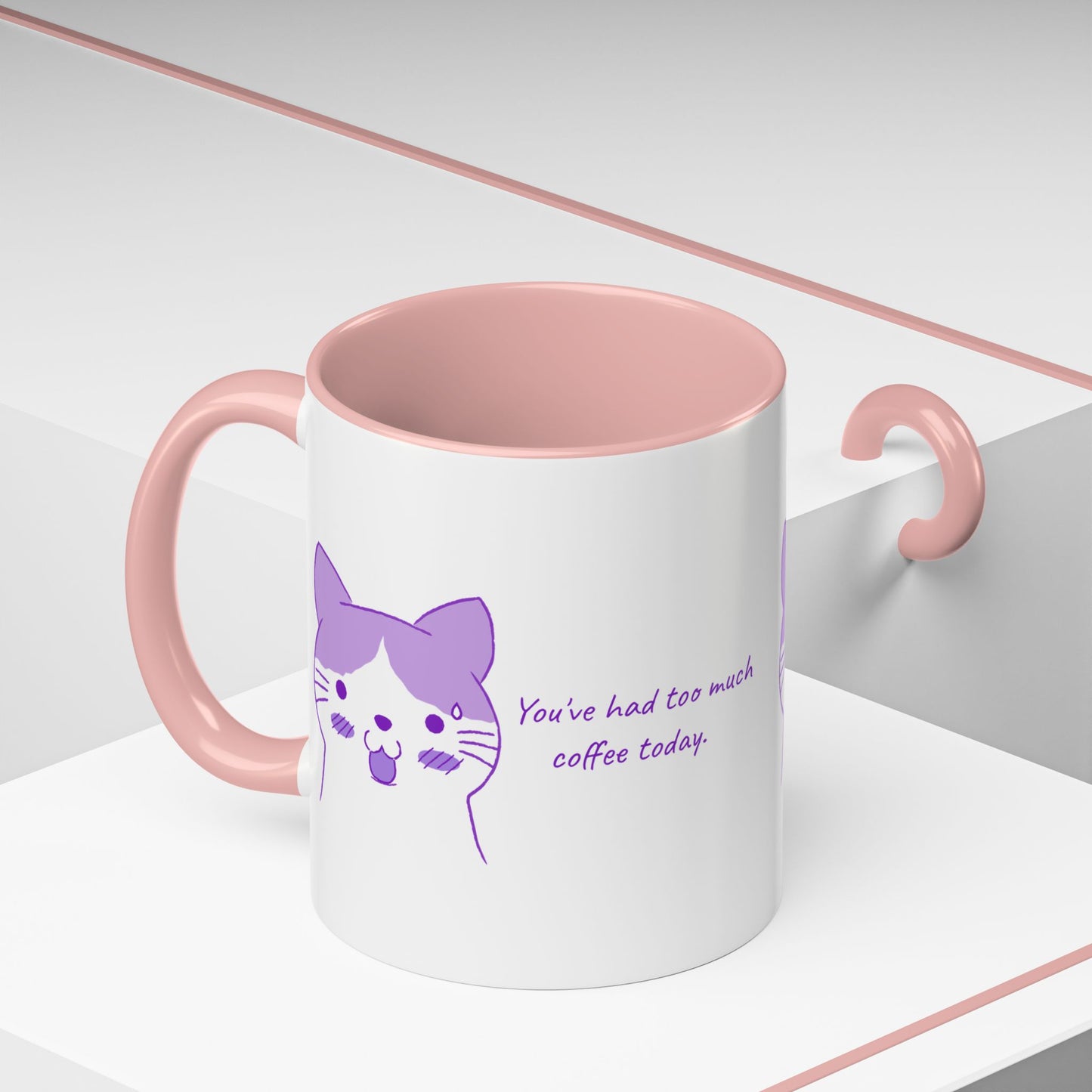 Cute Purple Cat “You’ve Had Too Much Coffee Today” Accent Coffee Mug