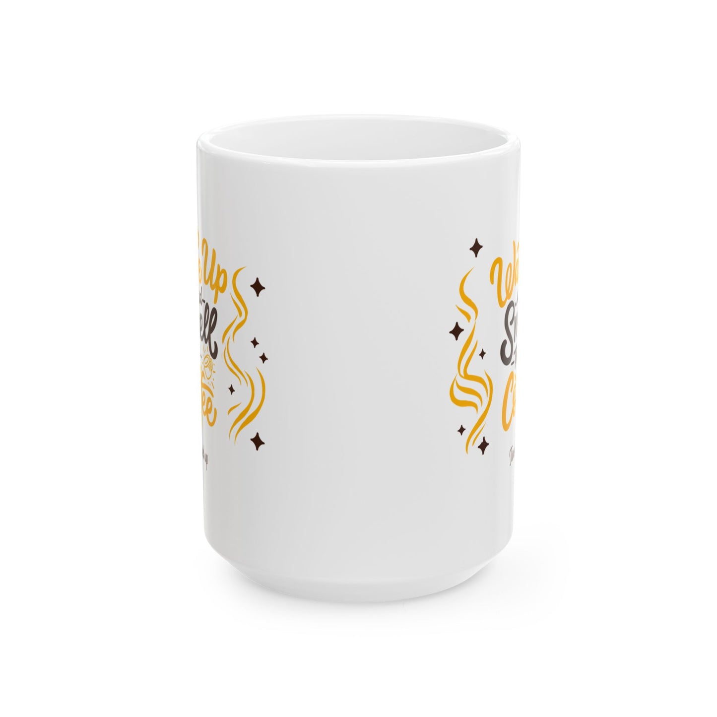 Inspirational Ceramic Mug — "Wake Up & Slay" Motivational Coffee Cup (11oz/15oz)