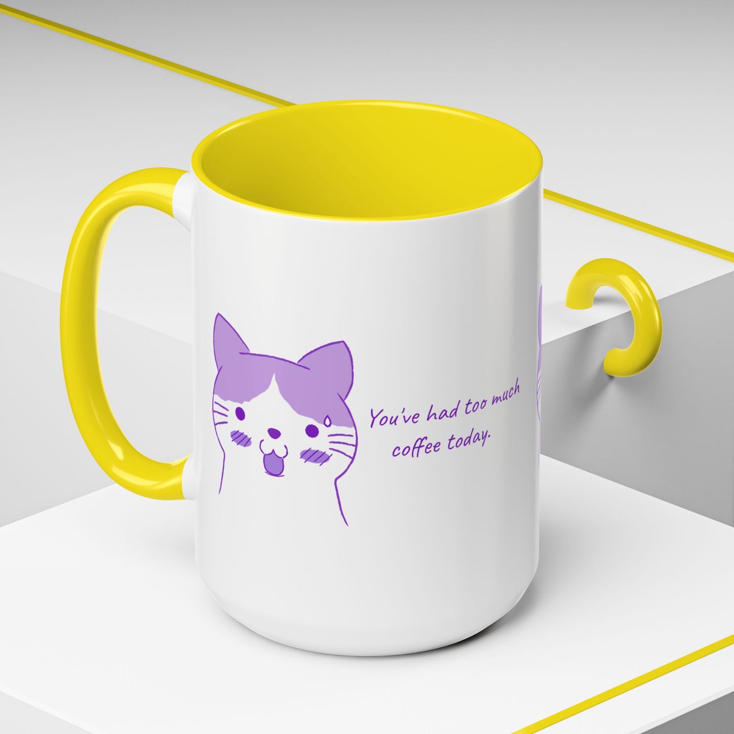 Cute Purple Cat “You’ve Had Too Much Coffee Today” Accent Coffee Mug