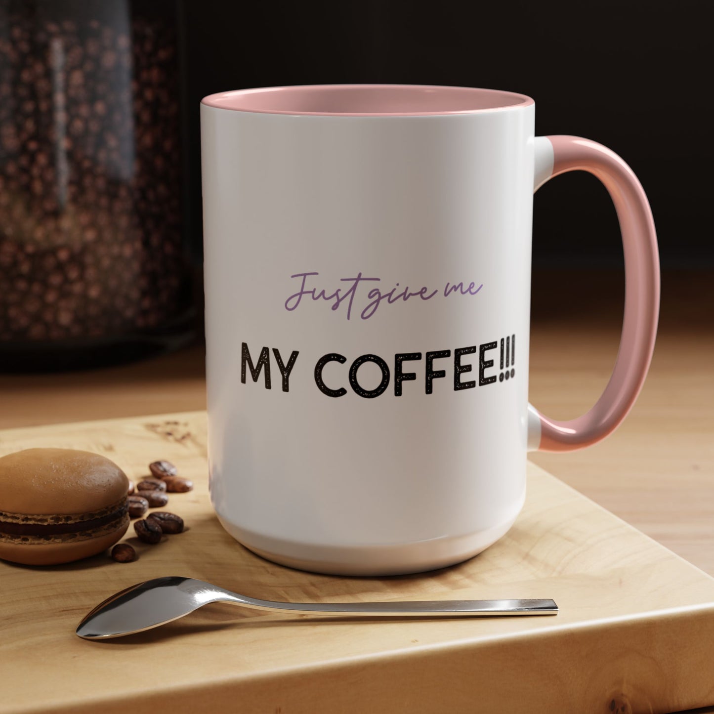 Just Give Me My Coffee!!! Accent Mug — Panda Coffee Lover Gift (11/15oz)