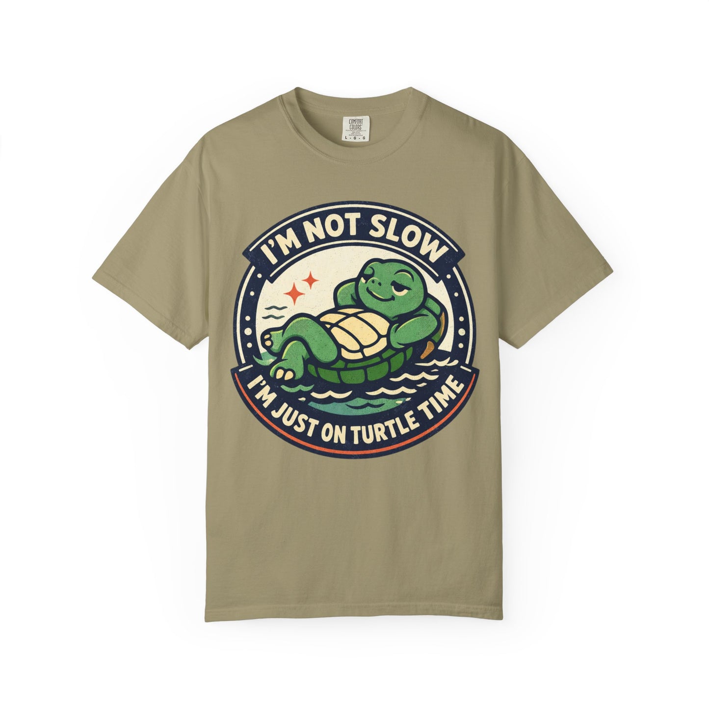 Turtle Time T‑Shirt — "I’m Not Slow, I’m Just On Turtle Time" Relaxed Graphic Tee
