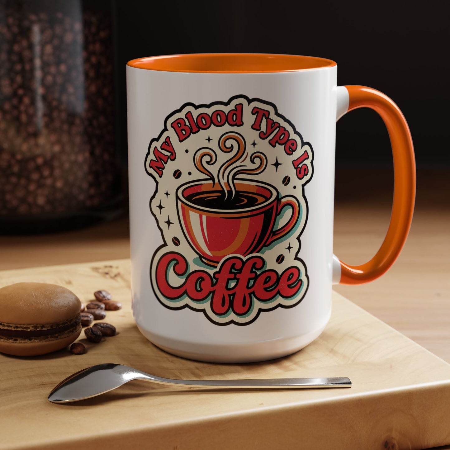 Coffee Mug - "My Blood Type Is Coffee" Accent Ceramic Mug (11oz & 15oz)