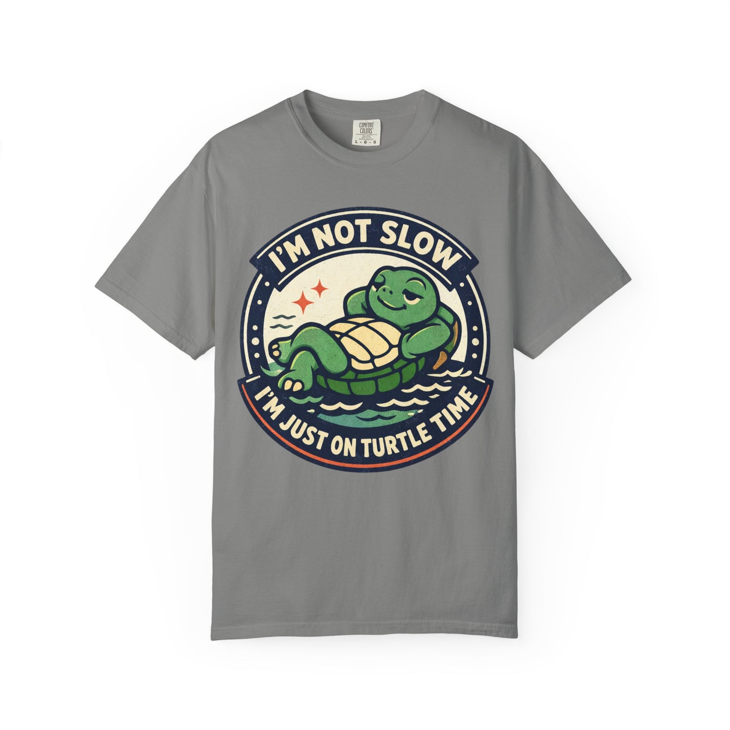 Turtle Time T‑Shirt — "I’m Not Slow, I’m Just On Turtle Time" Relaxed Graphic Tee