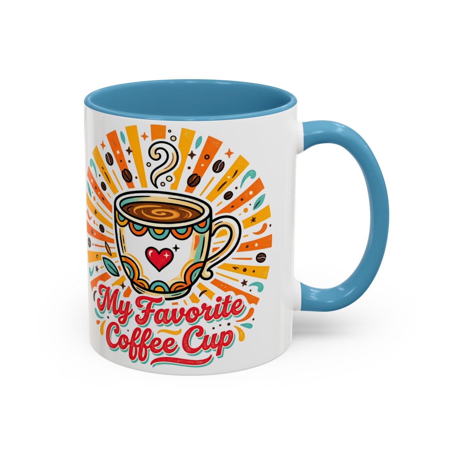 My Favorite Coffee Cup Accent Mug — Colorful Ceramic Coffee Mug (11/15oz)