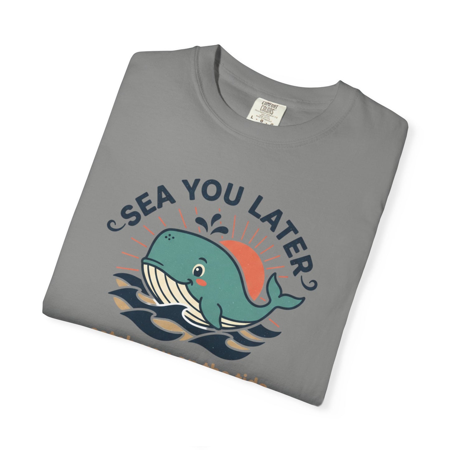 Sea You Later Whale graphic tee | T-Shirt