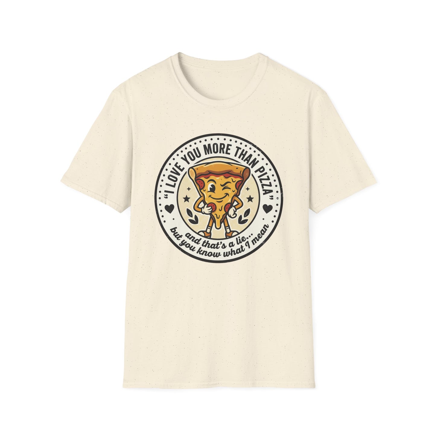 Pizza Love T-Shirt — "I Love You More Than Pizza" Cute Cartoon Slice Tee