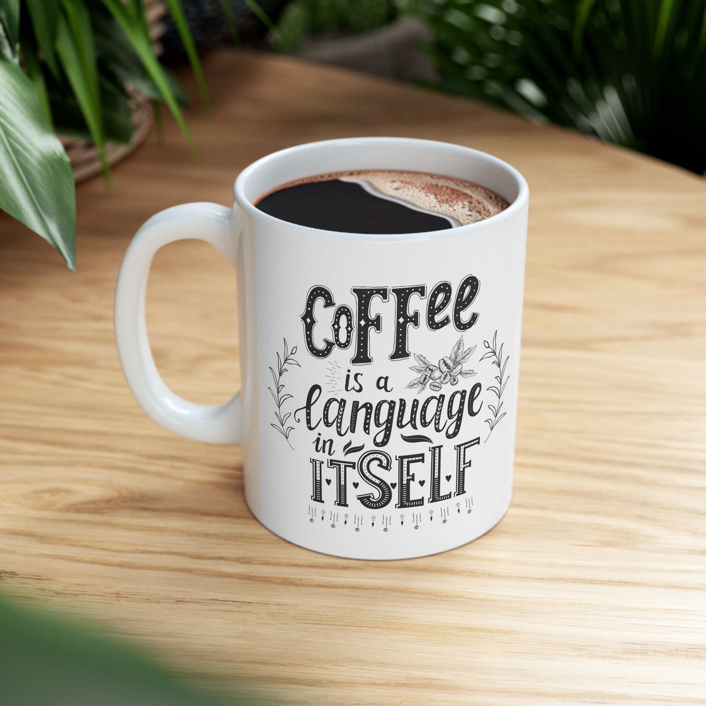 Coffee Mug - "Coffee Is My Language" Ceramic Tea Cup, Funny Morning Gift for Coffee Lovers