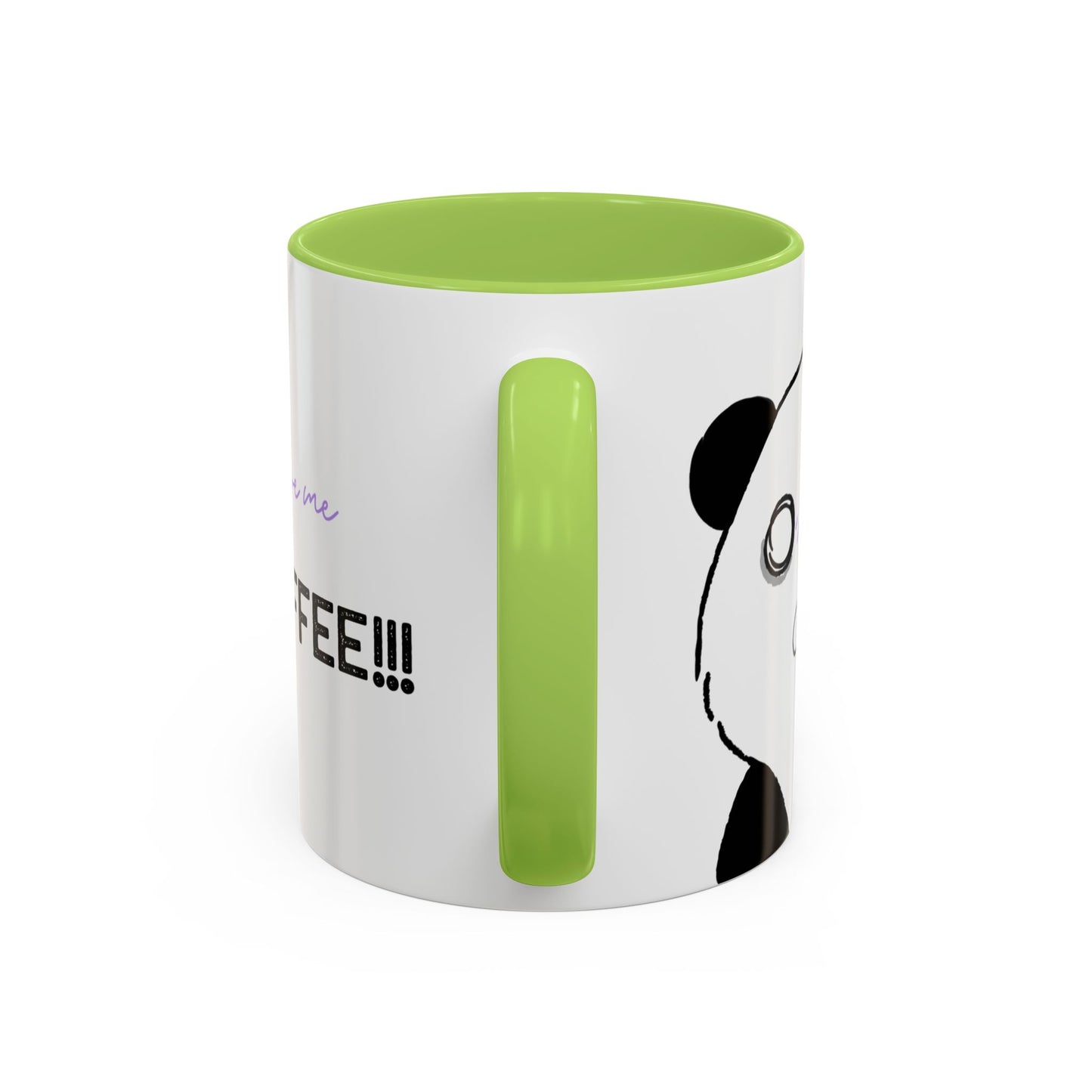 Just Give Me My Coffee!!! Accent Mug — Panda Coffee Lover Gift (11/15oz)