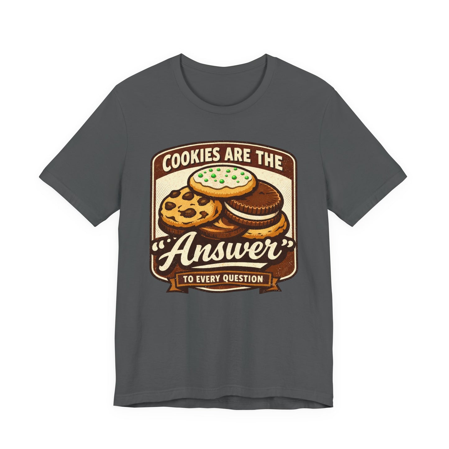 Cookies Are the Answer Vintage Cookie T-Shirt