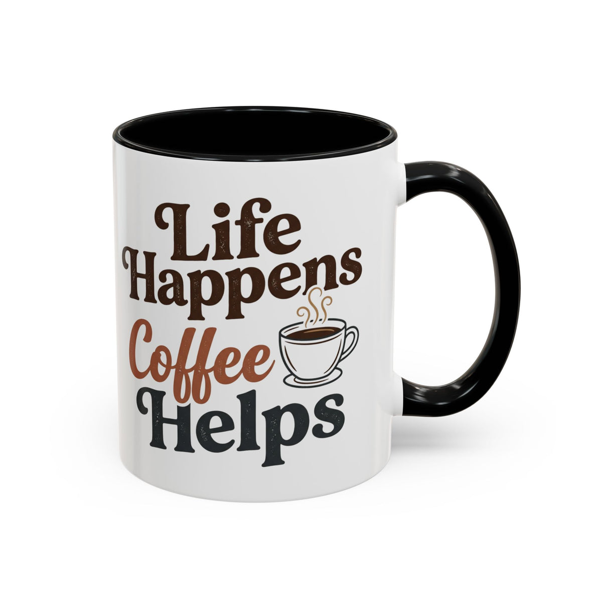 Coffee Mug — "Life Happens, Coffee Helps" Accent Ceramic Mug (11/15oz)