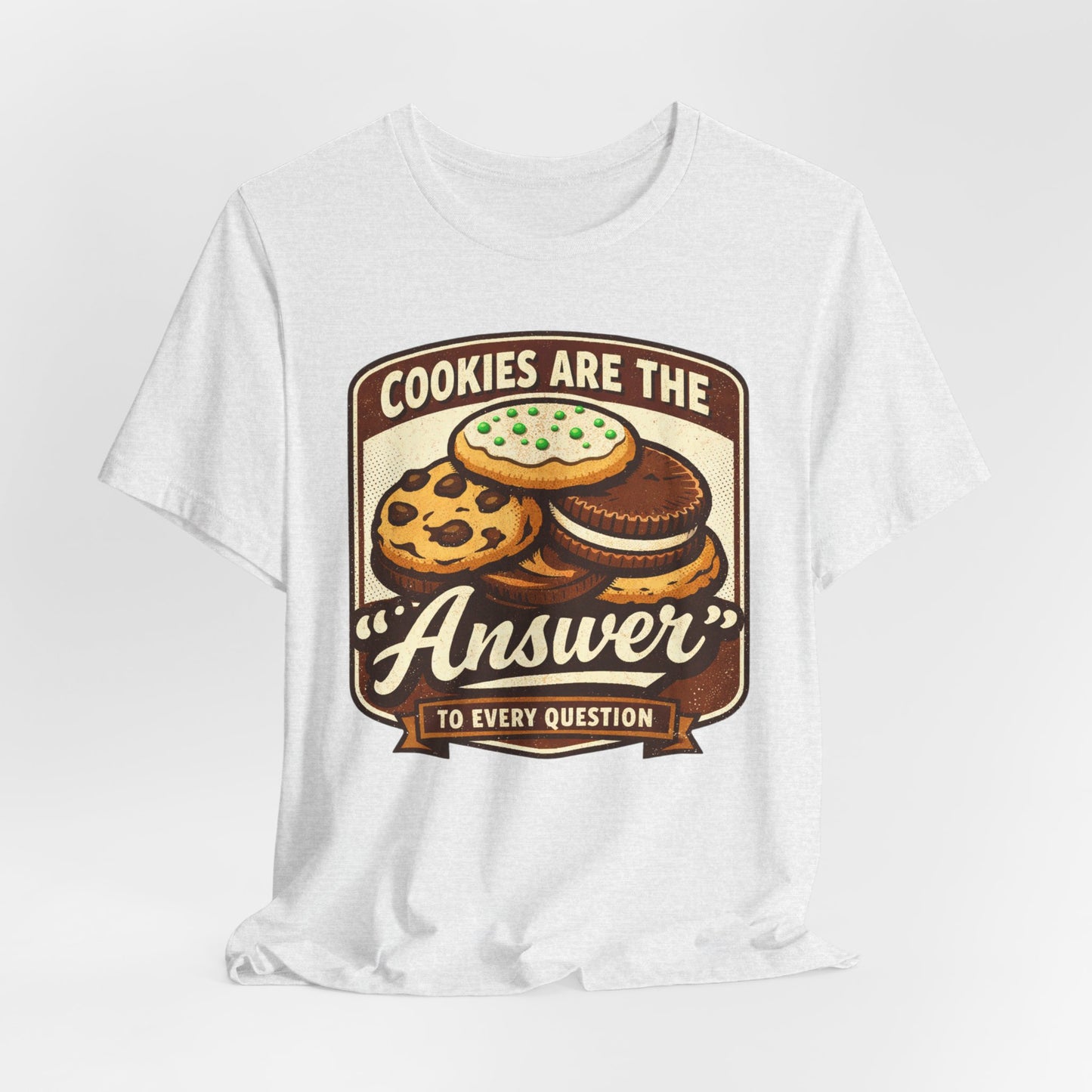 Cookies Are the Answer Vintage Cookie T-Shirt