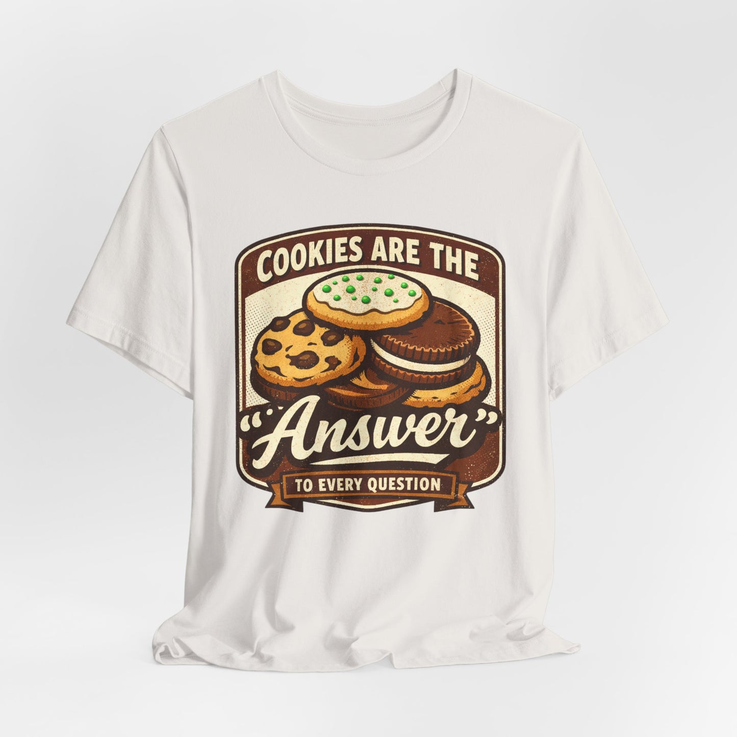 Cookies Are the Answer Vintage Cookie T-Shirt