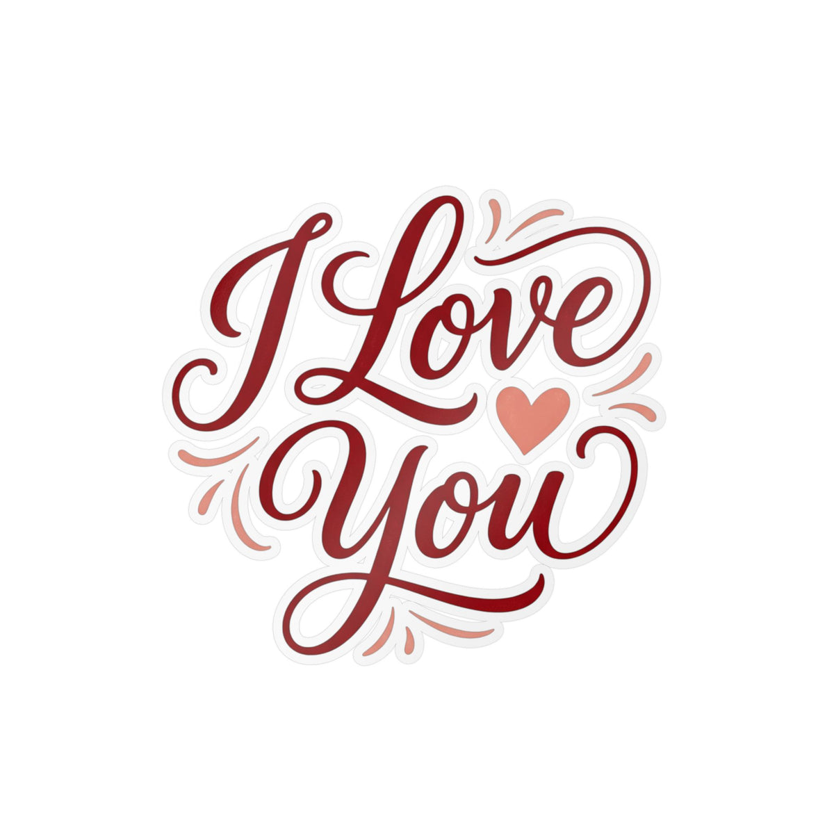 I Love You Vinyl Decal