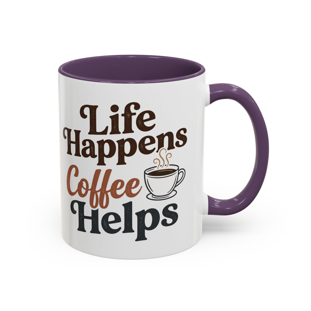 Coffee Mug — "Life Happens, Coffee Helps" Accent Ceramic Mug (11/15oz)