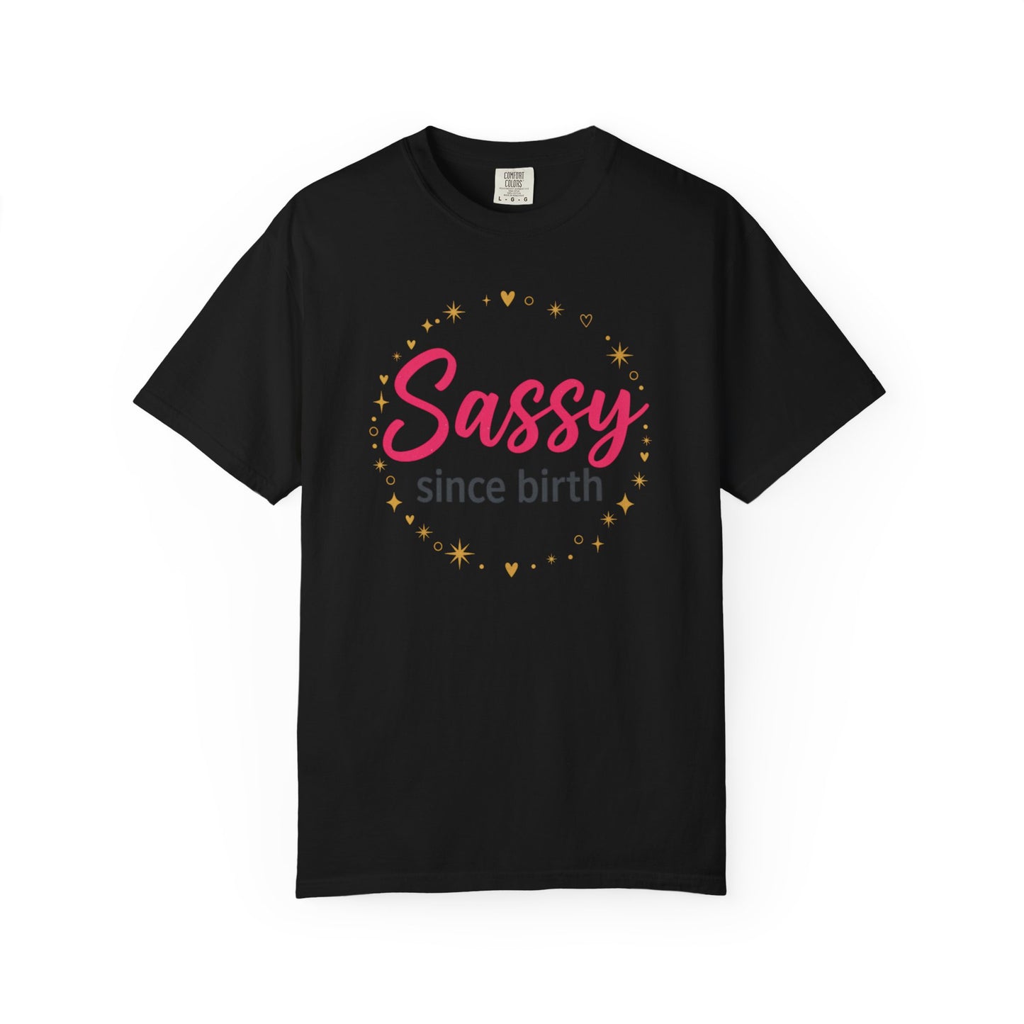 Sassy Since Birth T-Shirt | Pink, Gold Stars