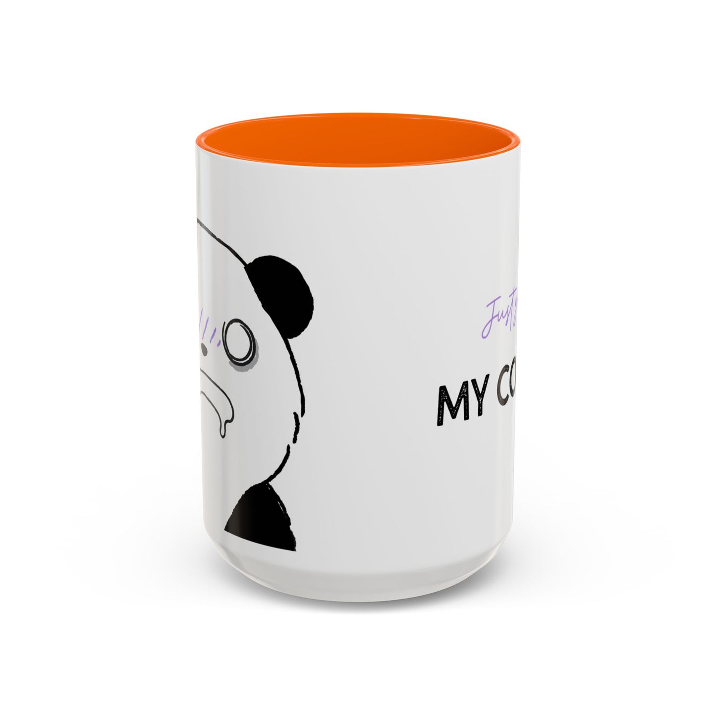 Just Give Me My Coffee!!! Accent Mug — Panda Coffee Lover Gift (11/15oz)