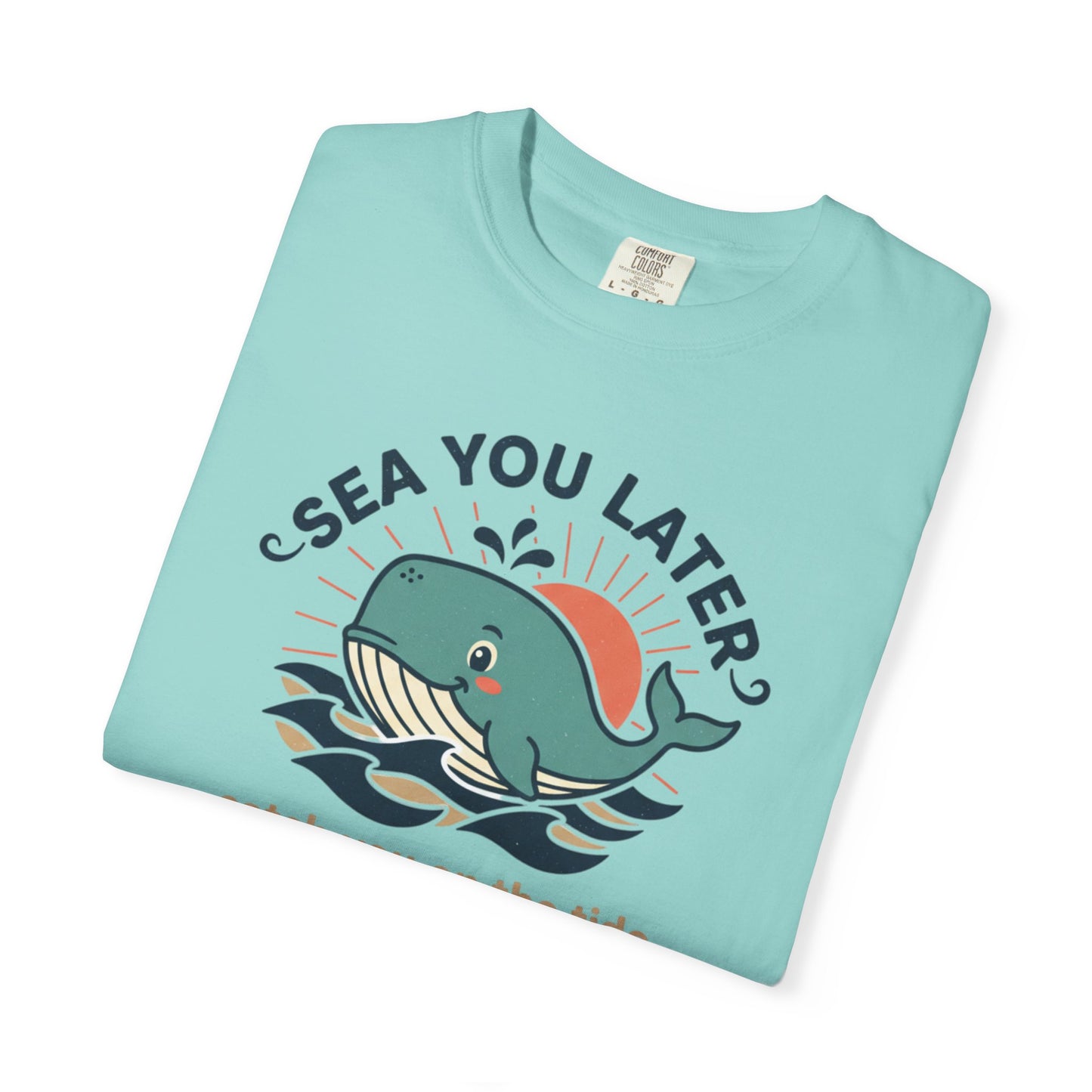 Sea You Later Whale graphic tee | T-Shirt