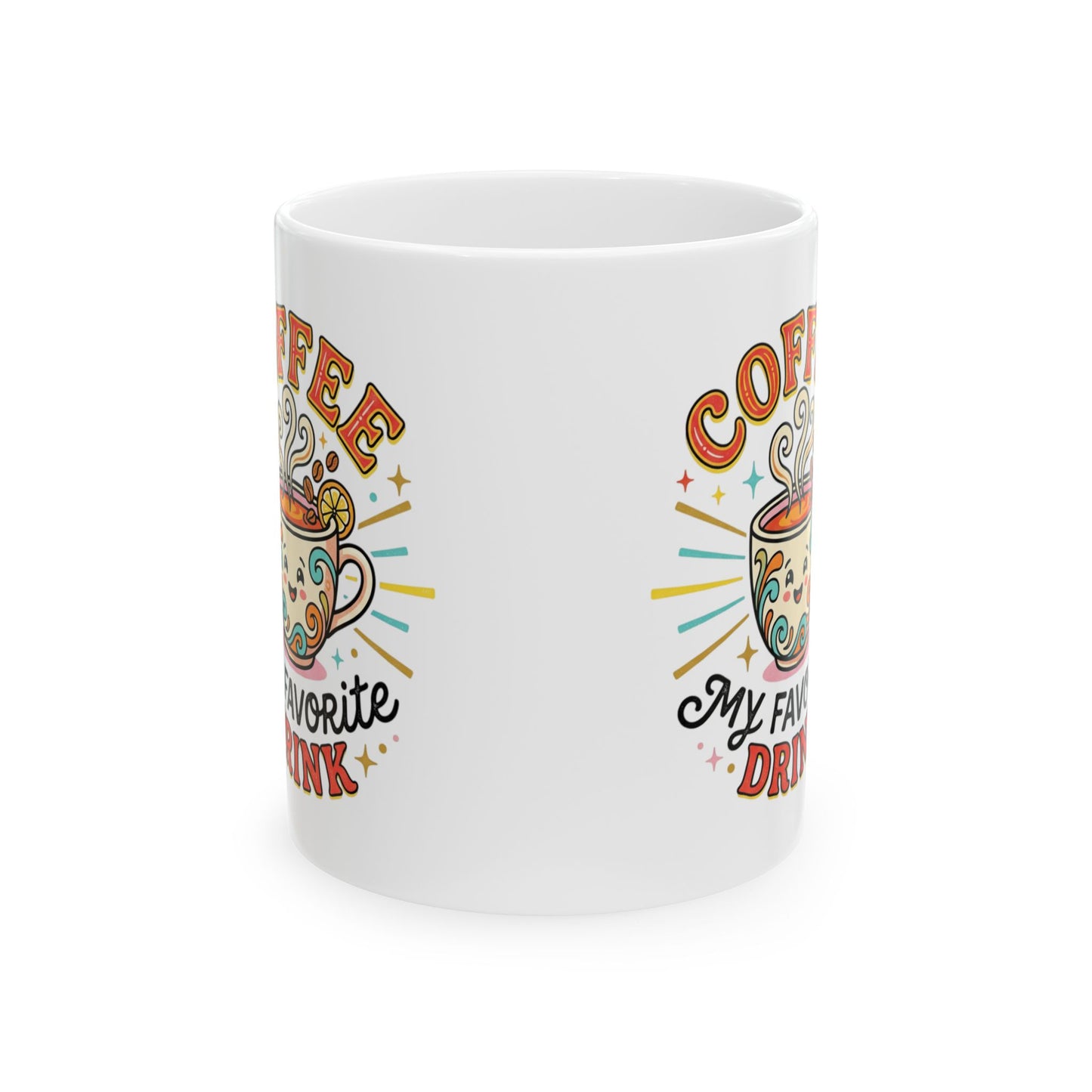 Coffee Mug — 'Coffee My Favorite Drink' Colorful Retro Ceramic Mug (11oz, 15oz)