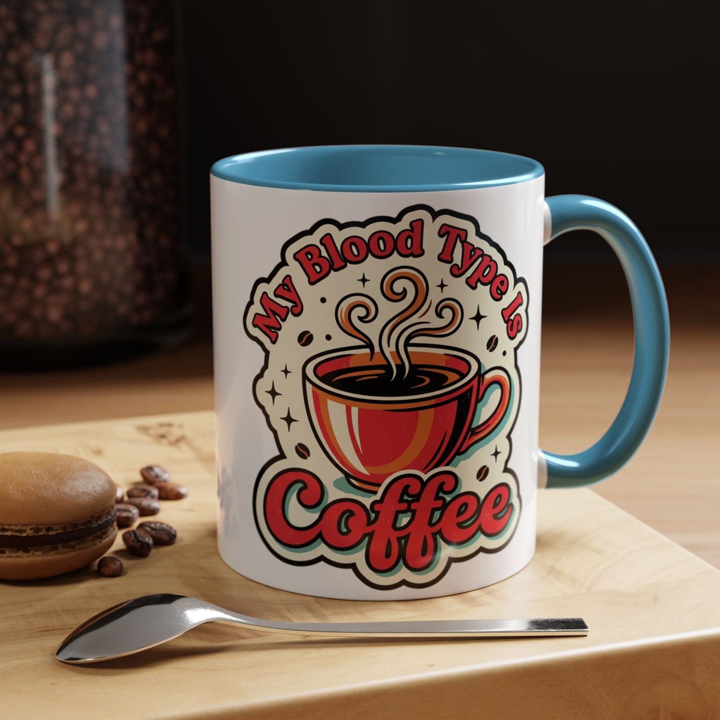 Coffee Mug - "My Blood Type Is Coffee" Accent Ceramic Mug (11oz & 15oz)