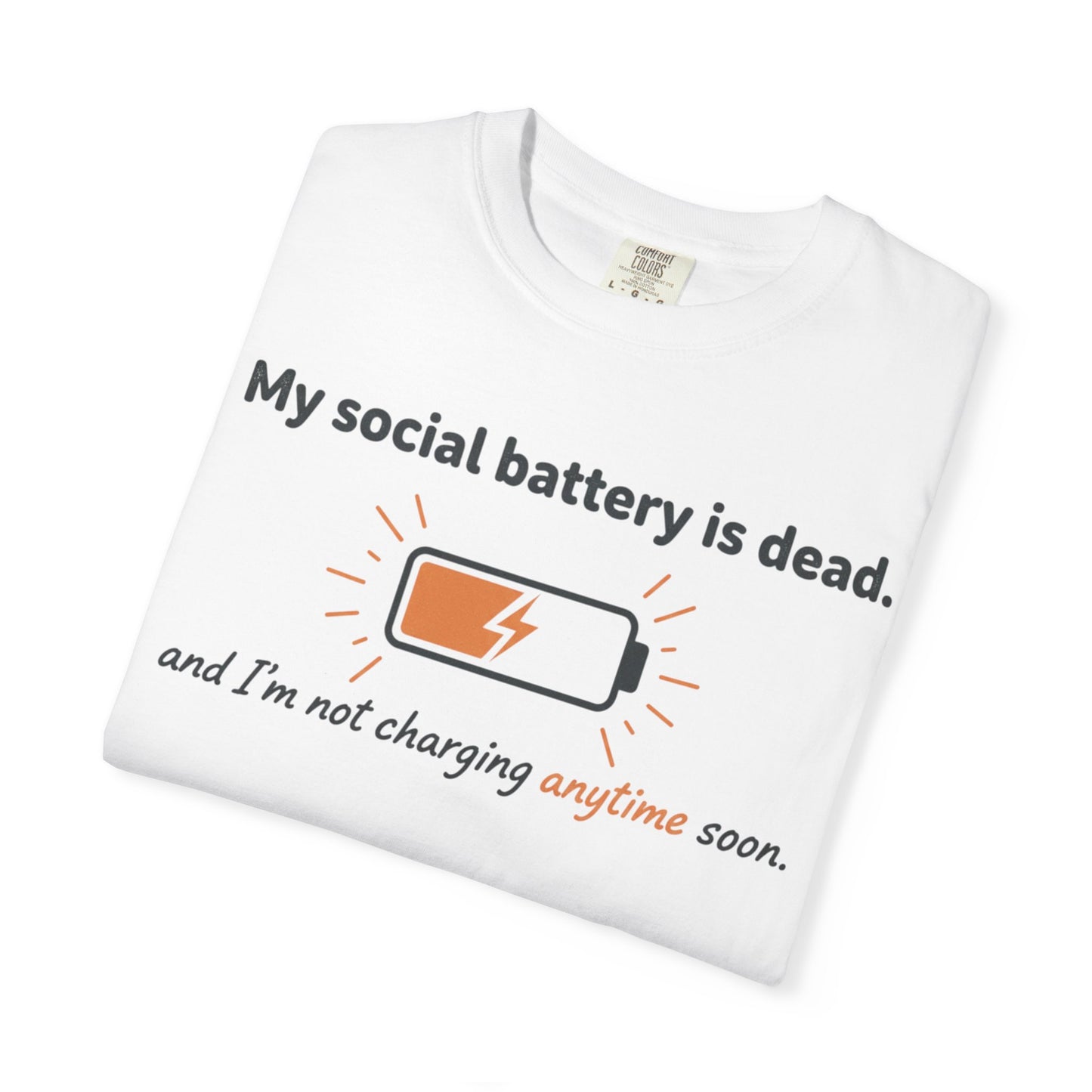 My social battery is dead T-shirt | low battery graphic tee