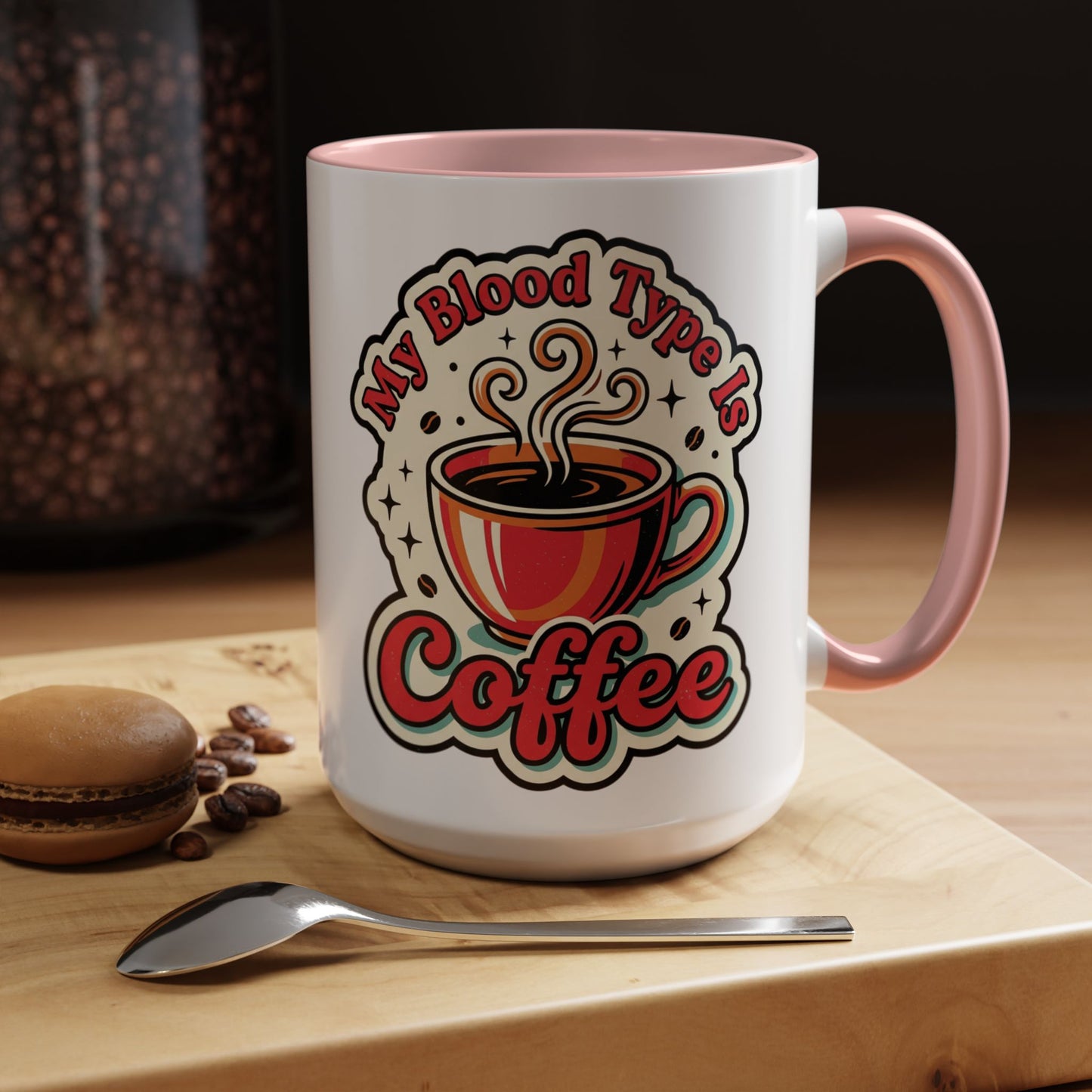 Coffee Mug - "My Blood Type Is Coffee" Accent Ceramic Mug (11oz & 15oz)
