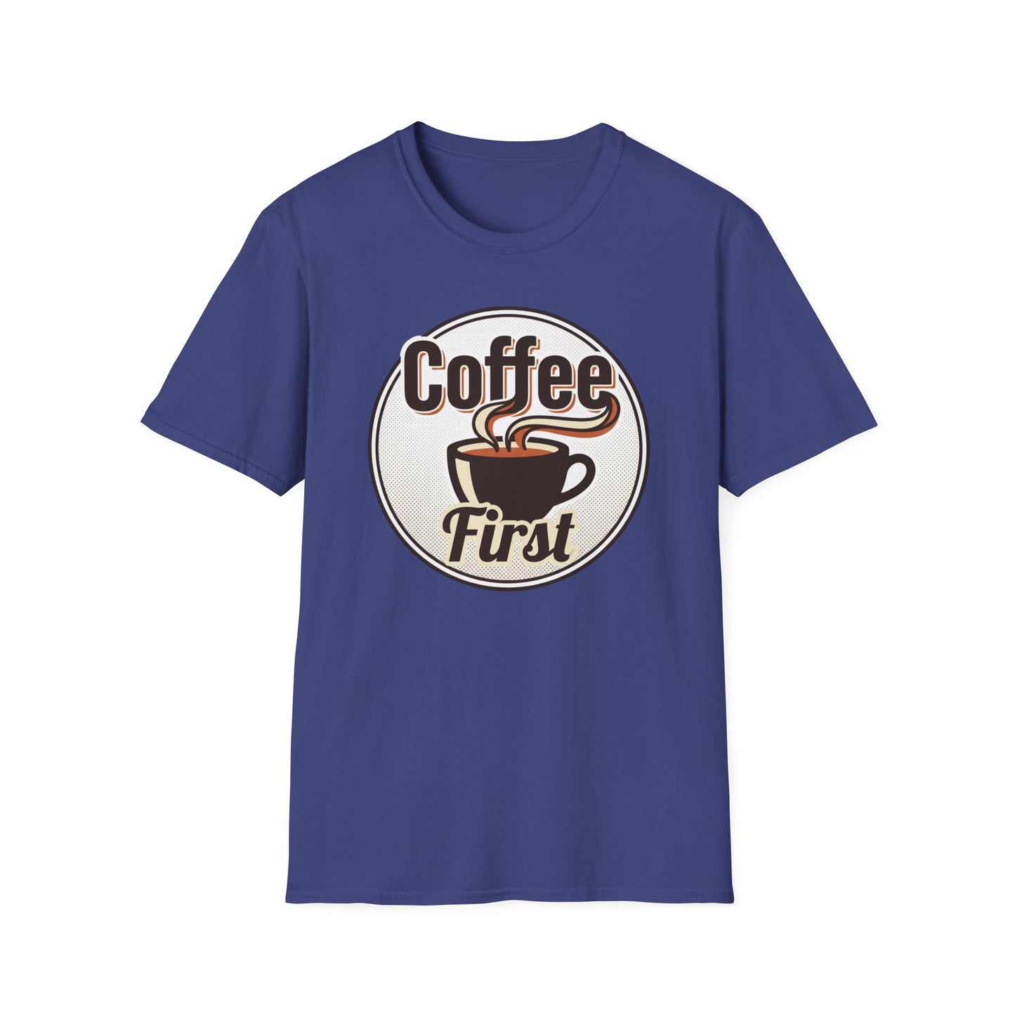 Coffee First T-Shirt — Retro Coffee Cup Graphic Tee for Coffee Lovers