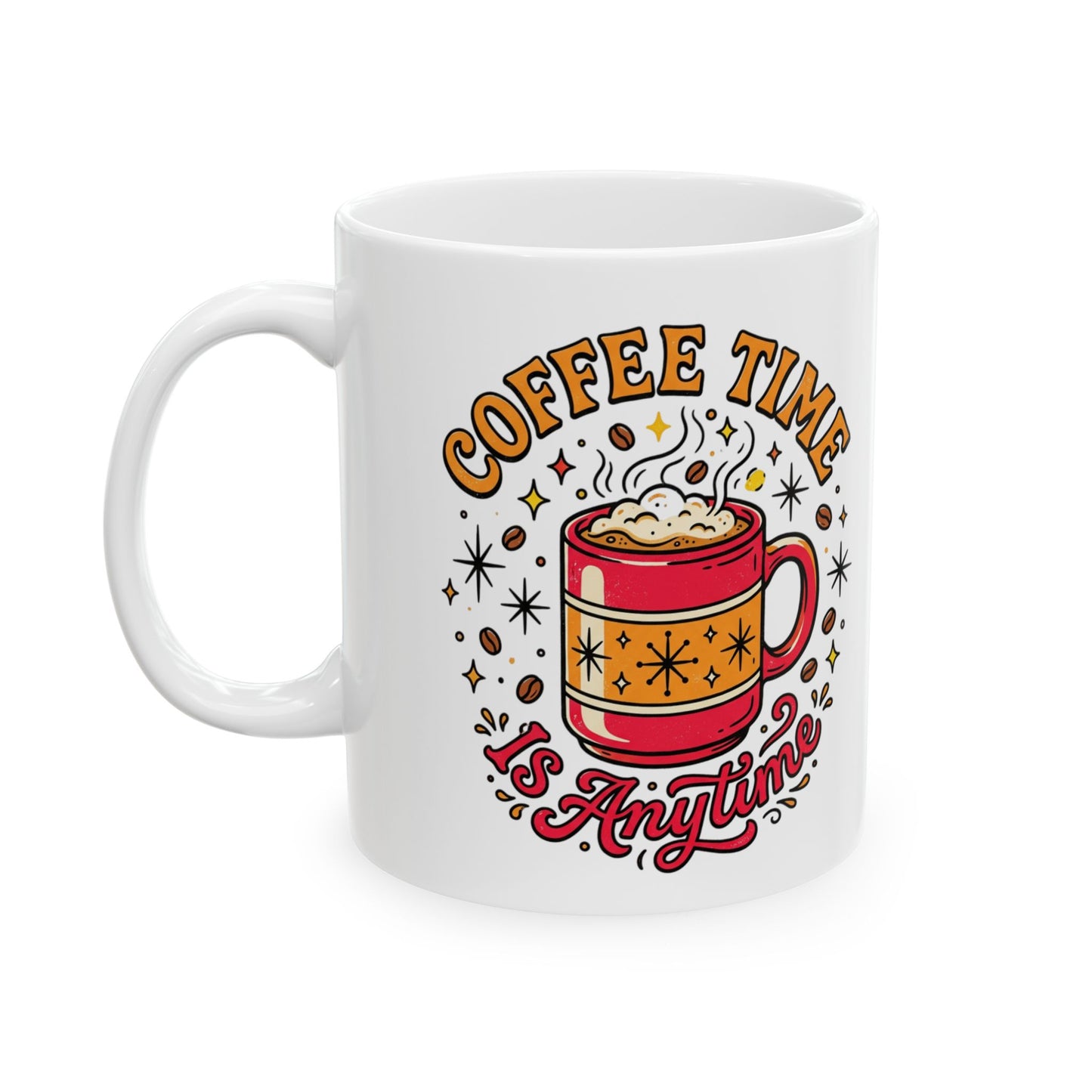 Coffee Time Ceramic Mug — "Coffee Time Is My Time" Retro Illustrated 11oz/15oz