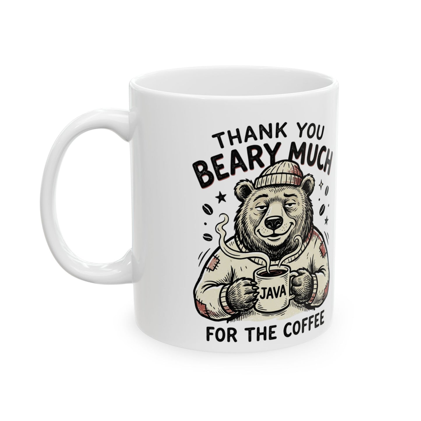 Thank You Beary Much Ceramic Mug — Cute Bear Coffee Lover Gift (11oz/15oz)