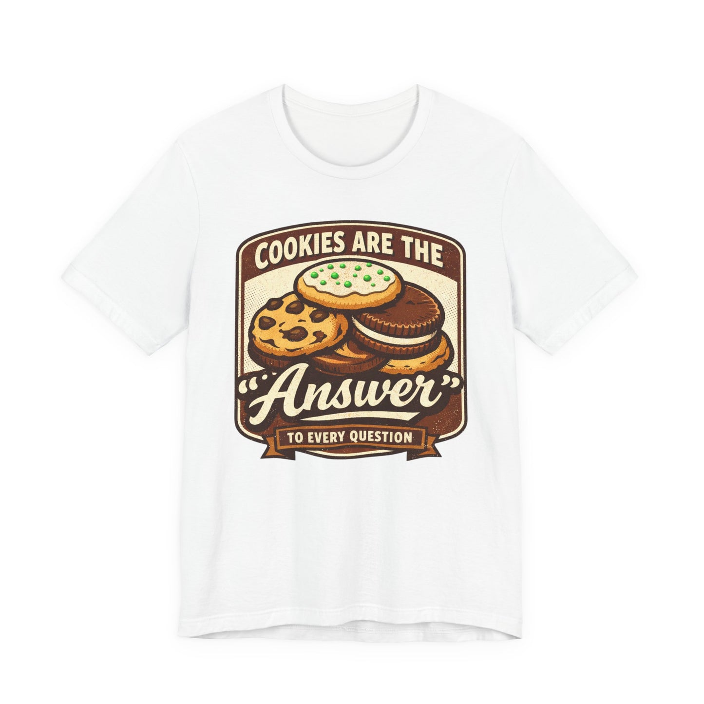 Cookies Are the Answer Vintage Cookie T-Shirt