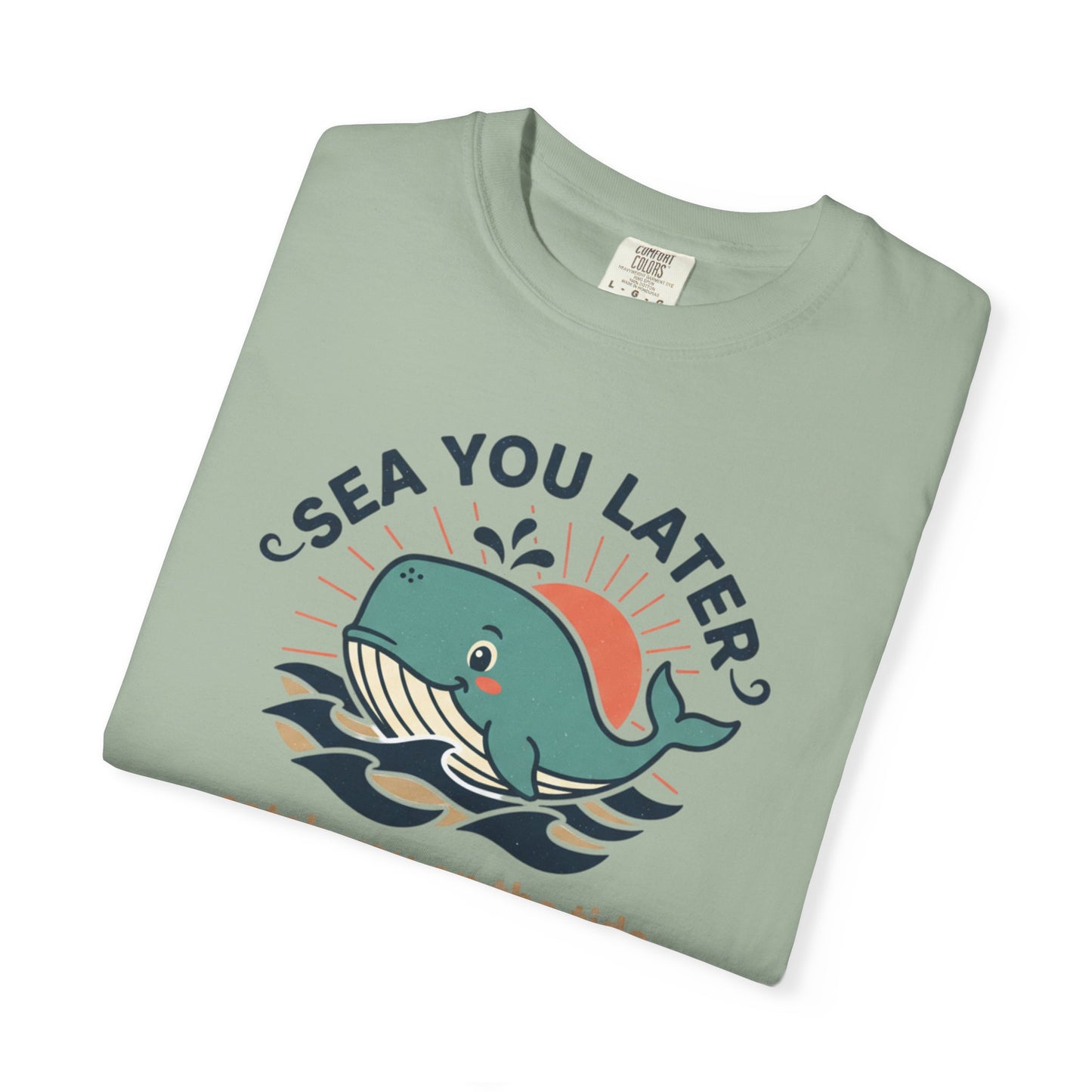 Sea You Later Whale graphic tee | T-Shirt