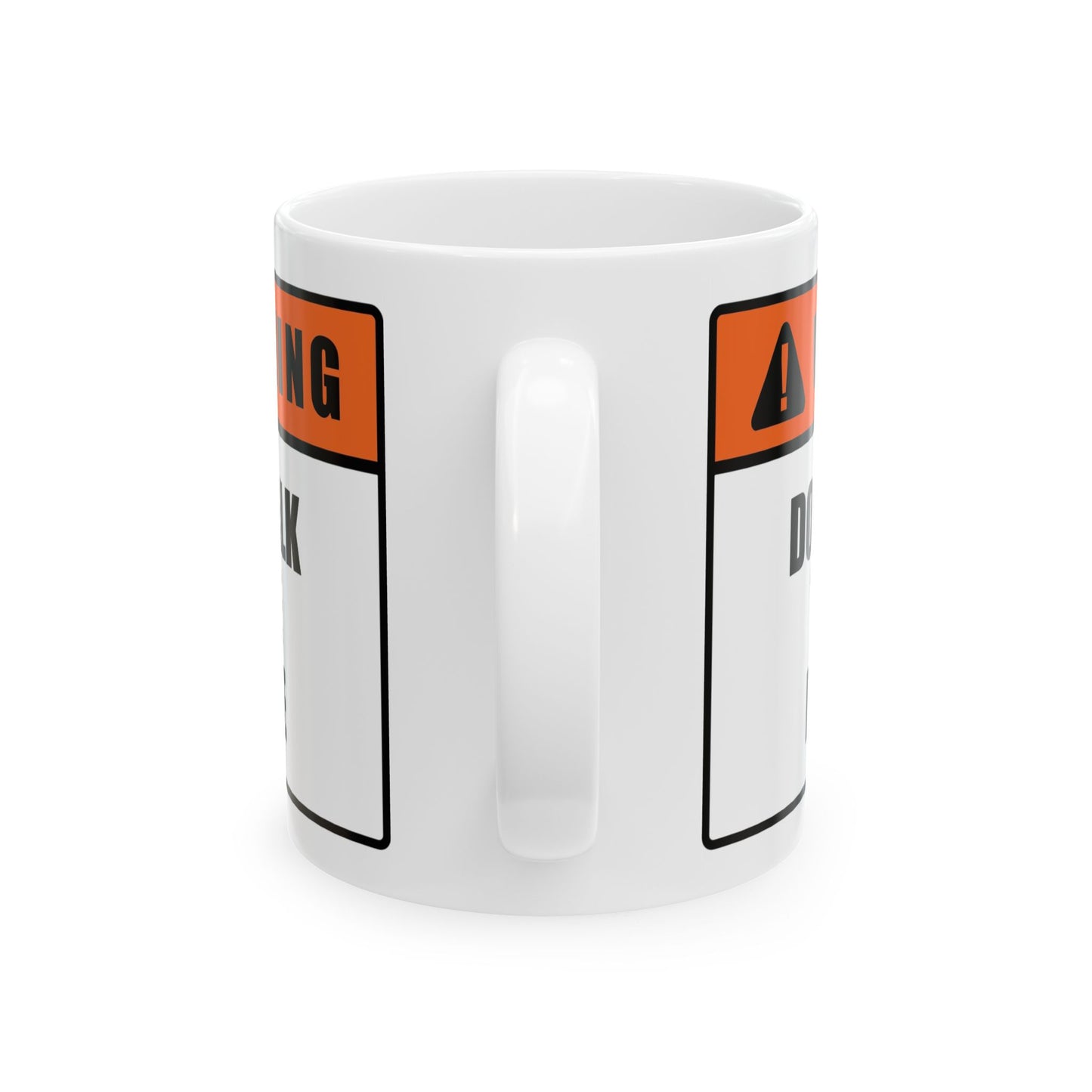 Warning Sign Mug — “Don’t Talk to Me Please” Ceramic Coffee Cup (11oz/15oz)