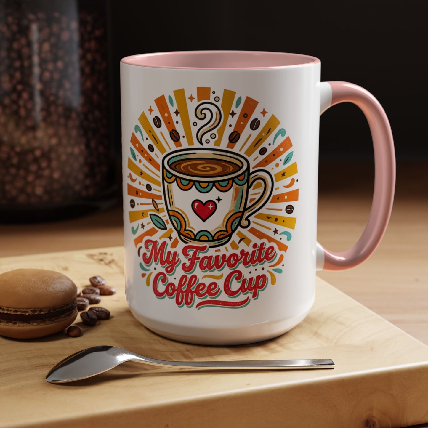My Favorite Coffee Cup Accent Mug — Colorful Ceramic Coffee Mug (11/15oz)