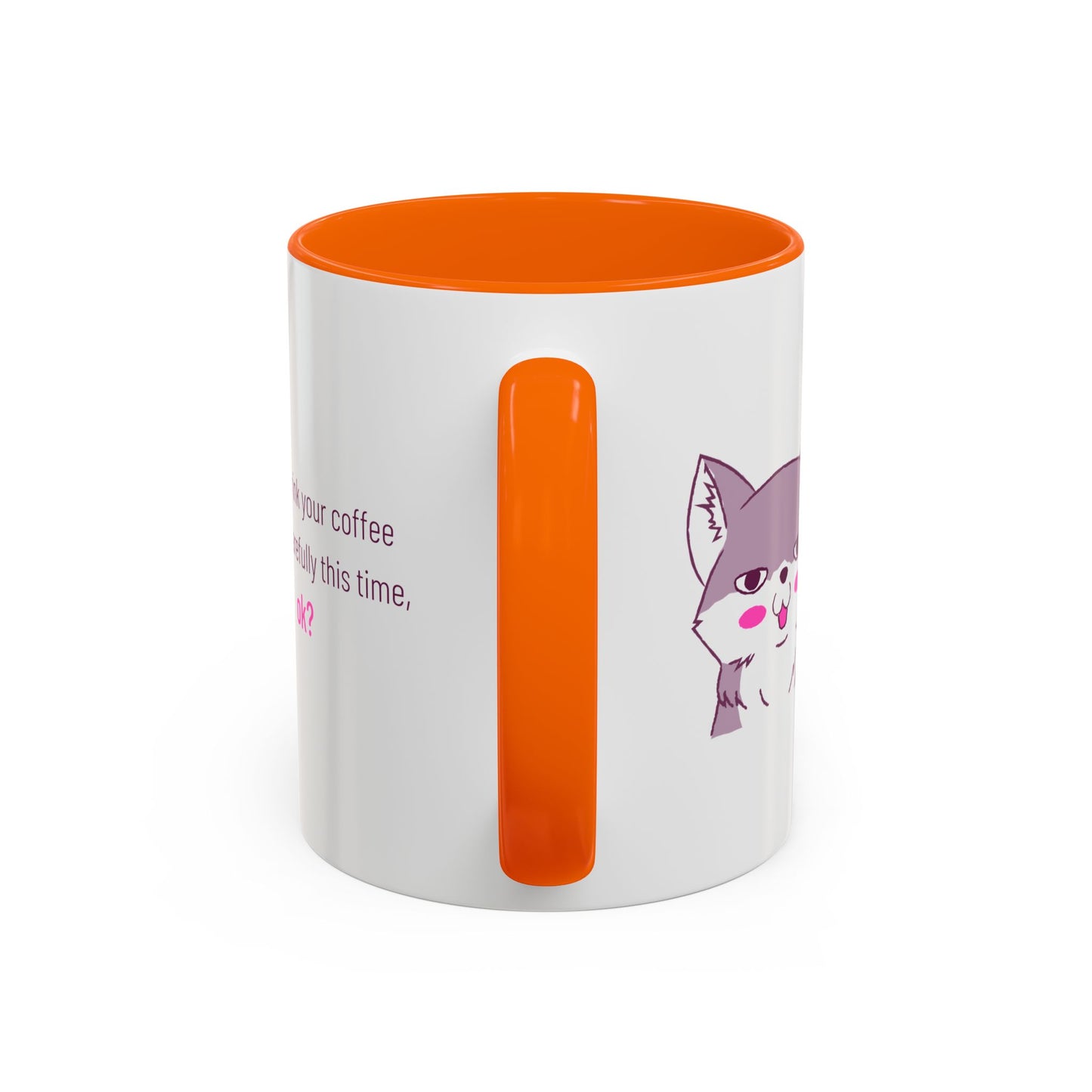 Accent Coffee Mug — Cute Shy Fox Design "Drink your coffee carefully this time, ok?"