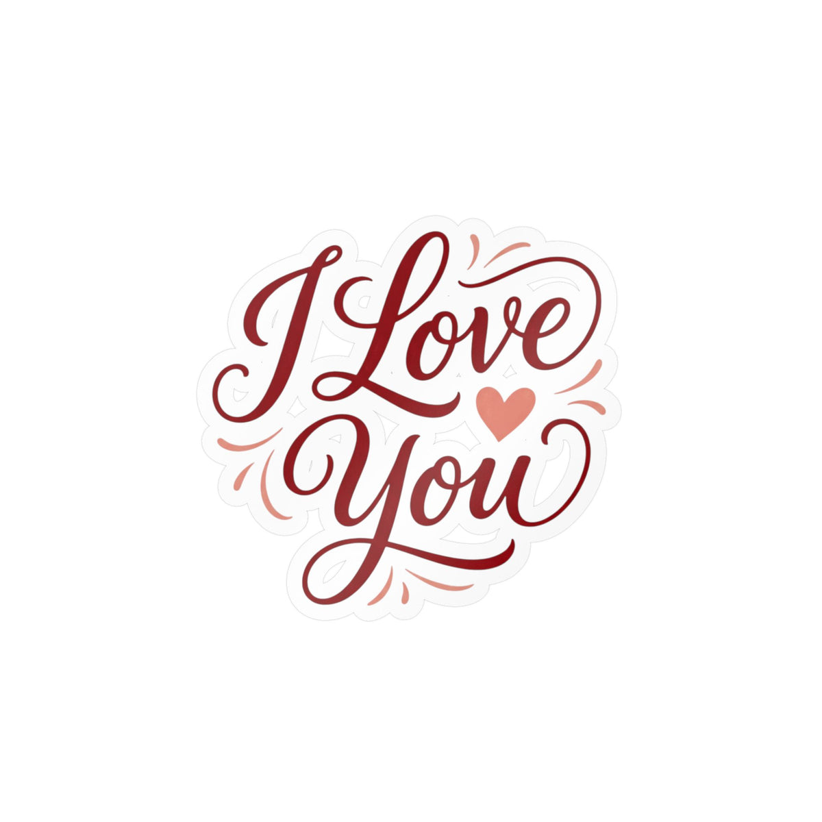 I Love You Vinyl Decal