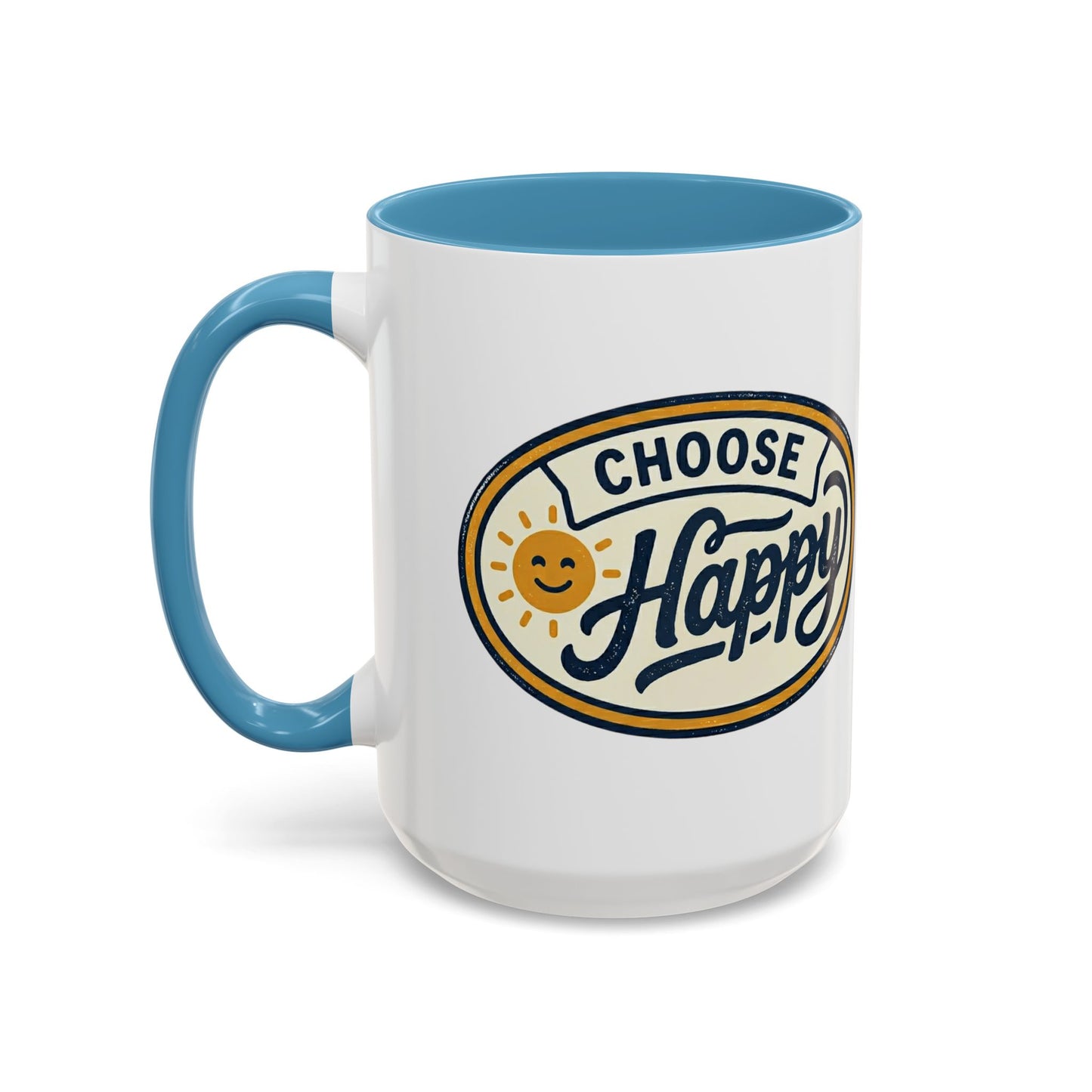 Choose Happy Coffee Mug — Inspirational Ceramic Accent Mug (11/15oz)