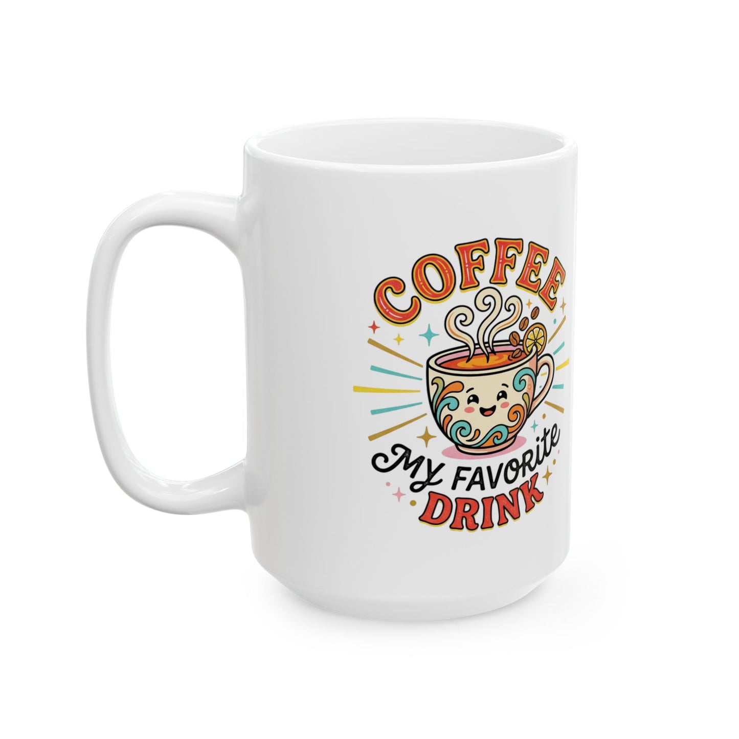 Coffee Mug — 'Coffee My Favorite Drink' Colorful Retro Ceramic Mug (11oz, 15oz)
