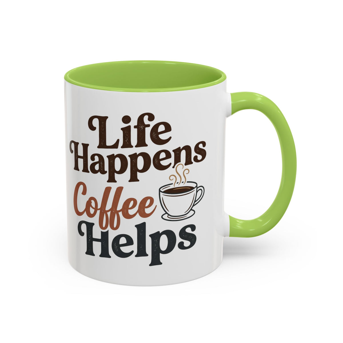 Coffee Mug — "Life Happens, Coffee Helps" Accent Ceramic Mug (11/15oz)