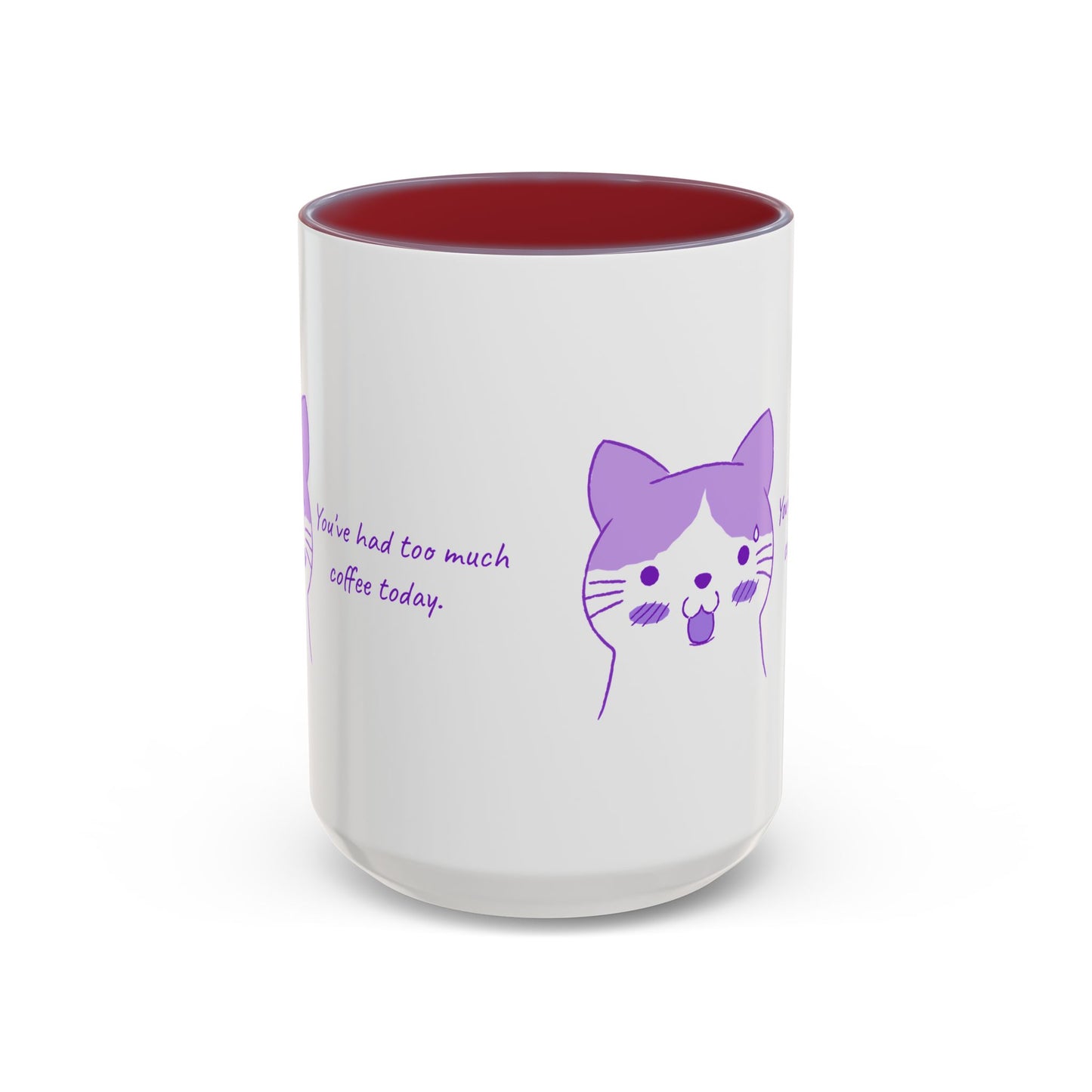 Cute Purple Cat “You’ve Had Too Much Coffee Today” Accent Coffee Mug